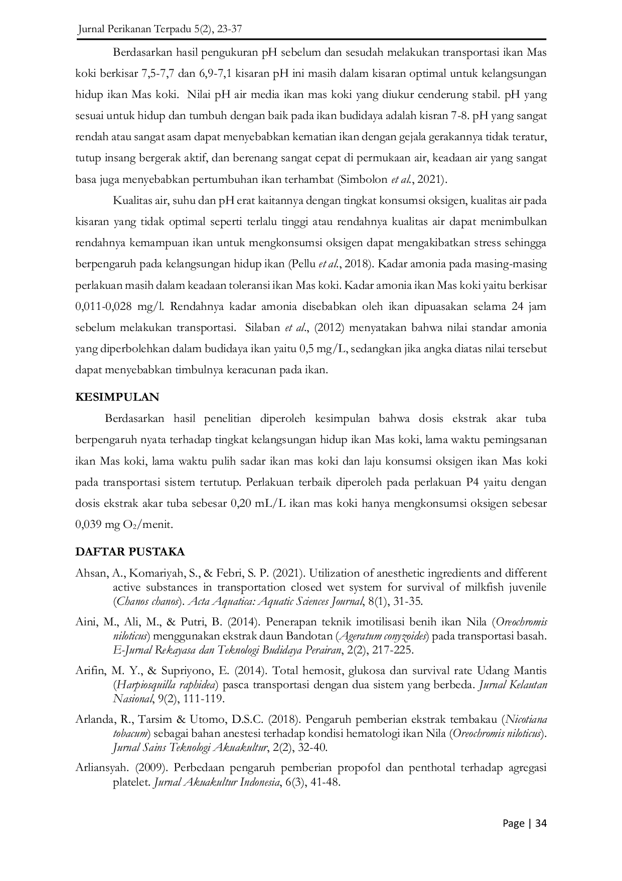 JURIS Efektivitas Dosis Ekstrak Akar Tuba Paraderris elliptica Terhadap Laju Konsumsi Oksigen Ikan Mas Koki Carassius auratus Pada Transportasi Sistem Tertutup