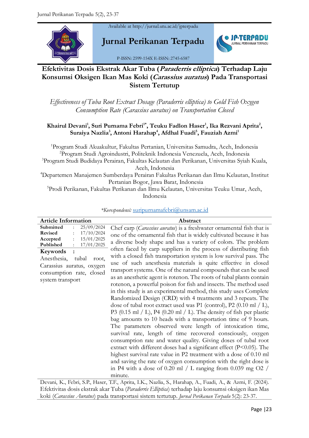 JURIS Efektivitas Dosis Ekstrak Akar Tuba Paraderris elliptica Terhadap Laju Konsumsi Oksigen Ikan Mas Koki Carassius auratus Pada Transportasi Sistem Tertutup