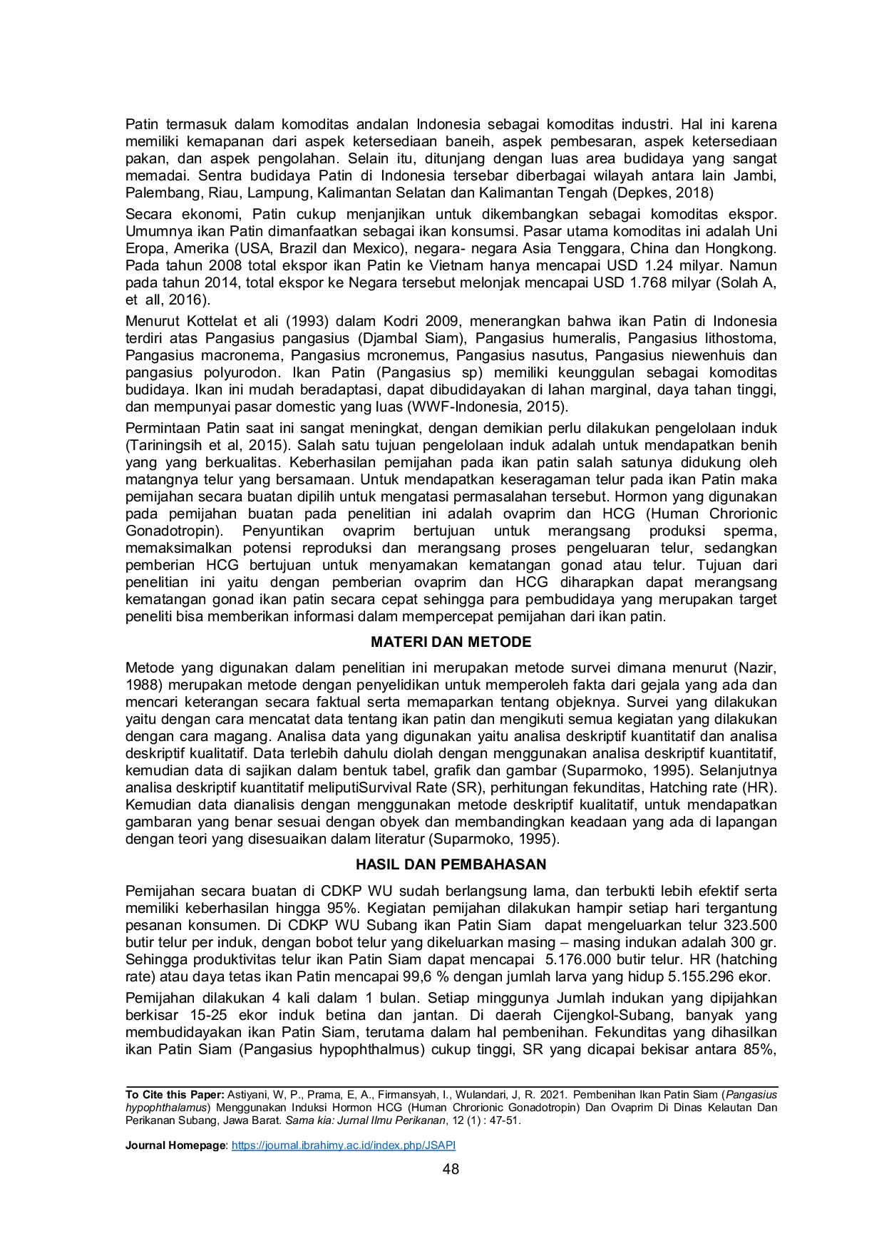 JURIS Pembenihan Ikan Patin Siam Pangasius hypophthalamus Menggunakan Induksi Hormon HCG Human Chrorionic Gonadotropin Dan Ovaprim Di Dinas Kelautan Dan Perikanan Subang Jawa Barat