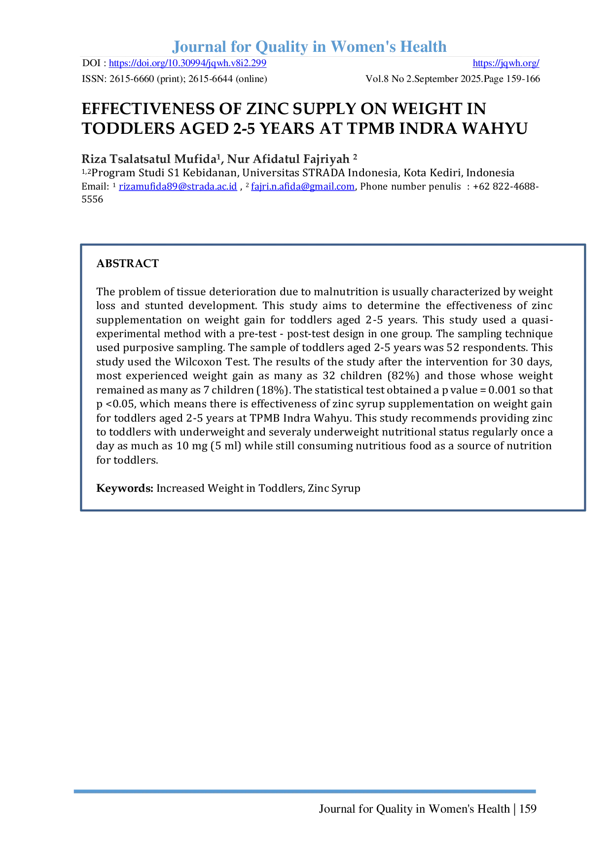 JURIS Effectiveness Of Zinc Supply On Weight In Toddlers Aged 2 5 Years At Tpmb Indra Wahyu