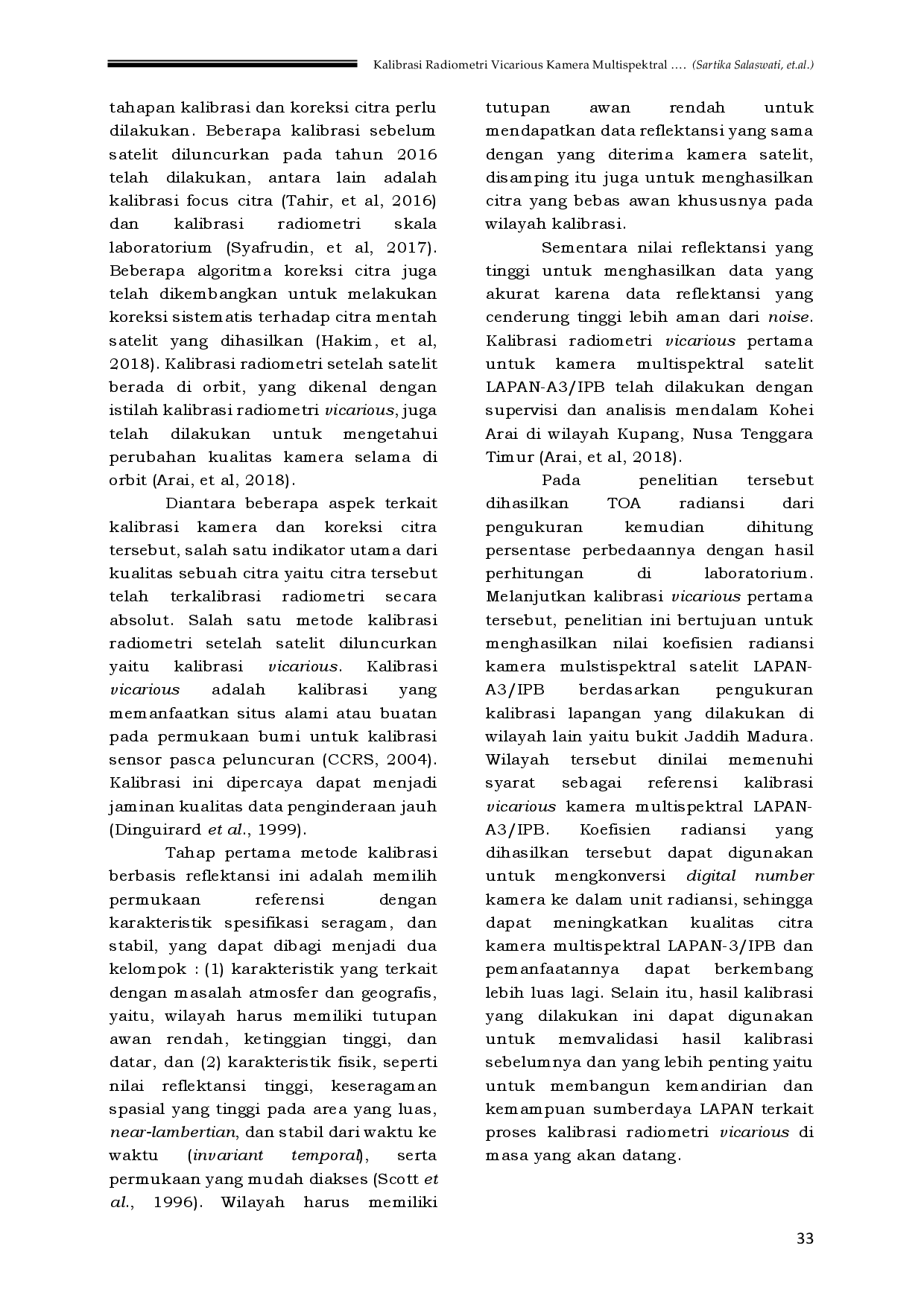 juris Kalibrasi Radiometri Vicarious Kamera Multispektral Satelit LAPAN A3 IPB di Wilayah Bukit Jaddih Madura