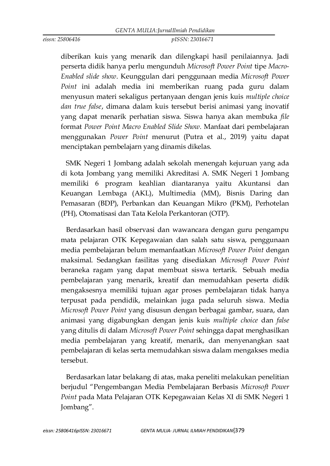 JURIS Pengembangan Media Pembelajaran Berbasis Microsoft Power Point Pada Mata Pelajaran OtK Kepegawaian Kelas Xi Di Smk Negeri 1 Jombang