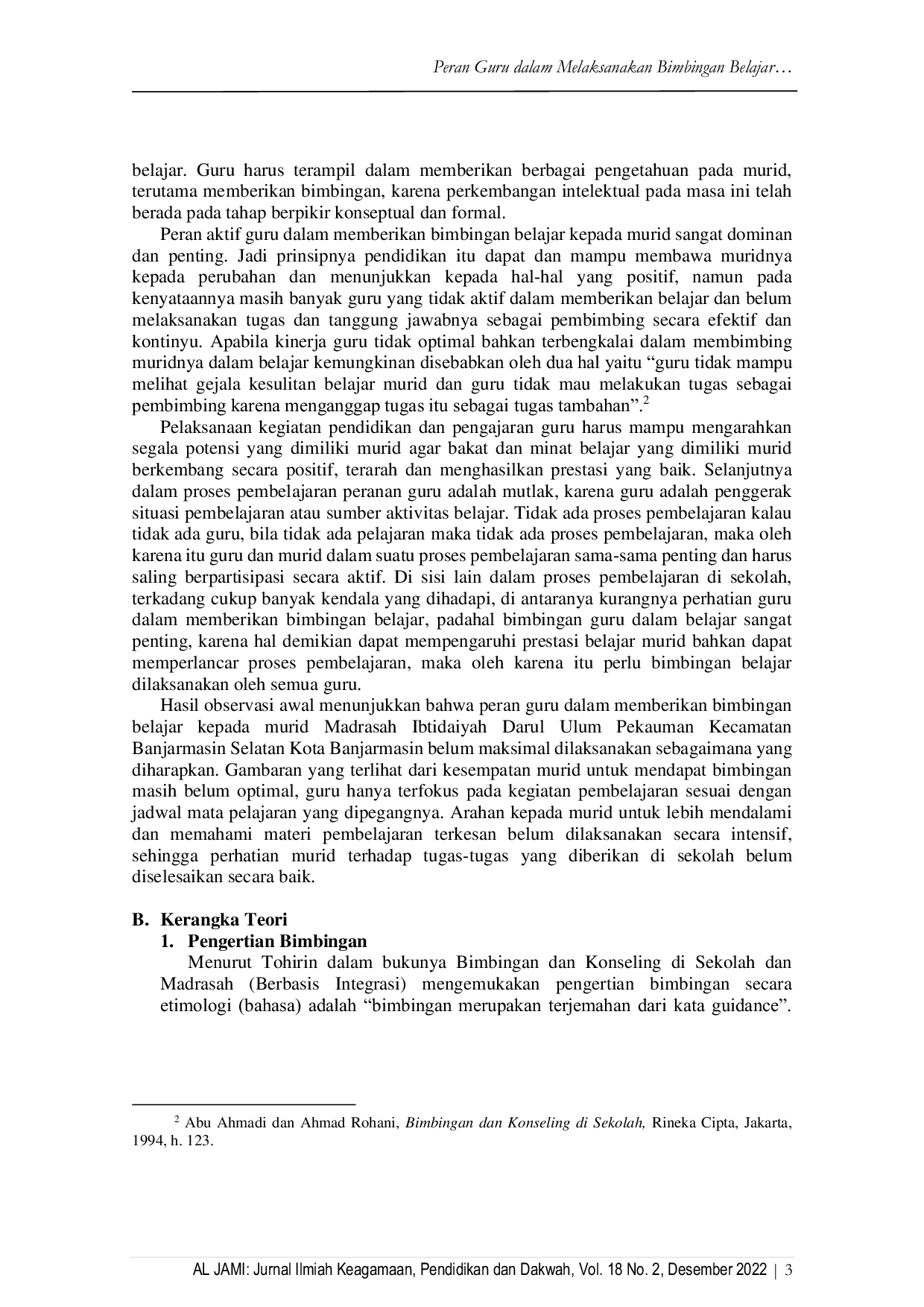 JURIS Peran Guru dalam Melaksanakan Bimbingan Belajar bagi Murid Madrasah Ibtidaiyah Darul Ulum Pekauman Kecamatan Banjarmasin Selatan