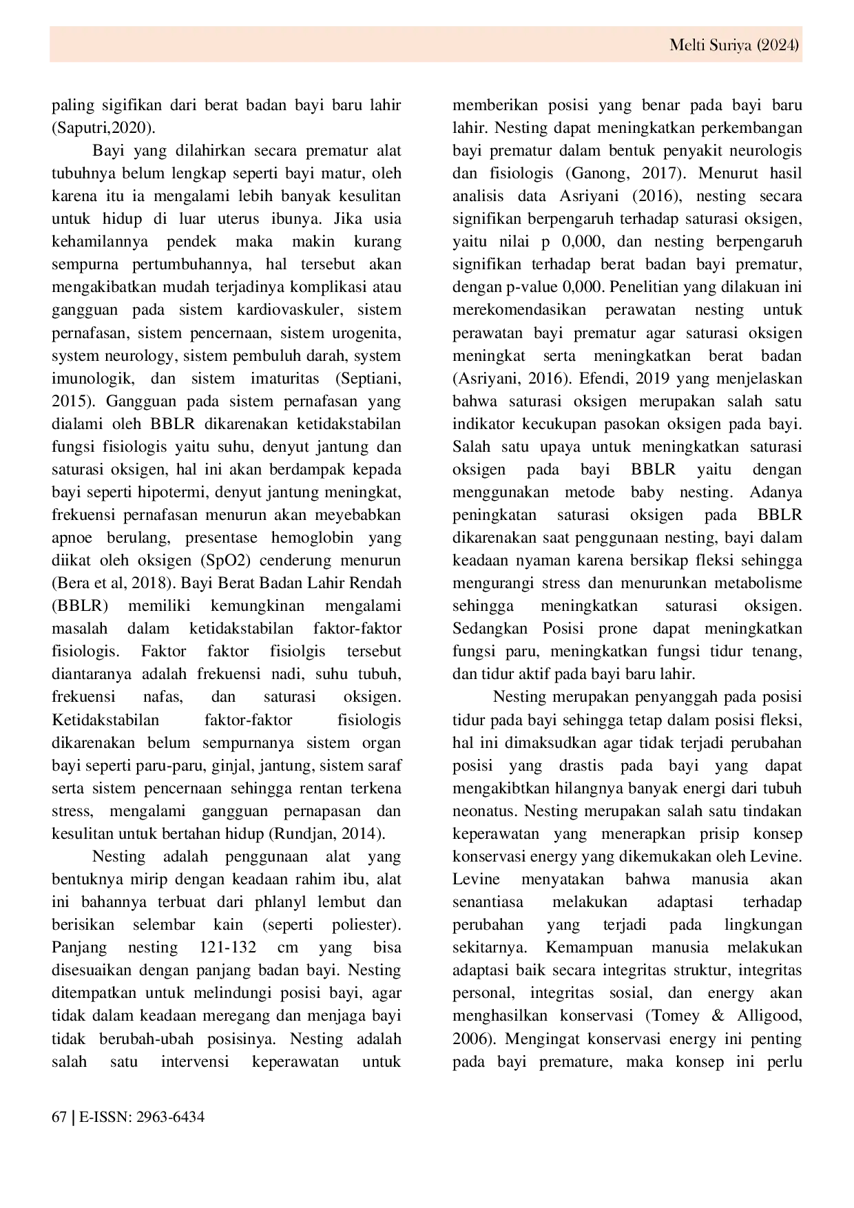 JURIS The Effect of Using the Nesting Method and Prone Position on Changes in Oxygenation Status in Low Birth Weight Babies