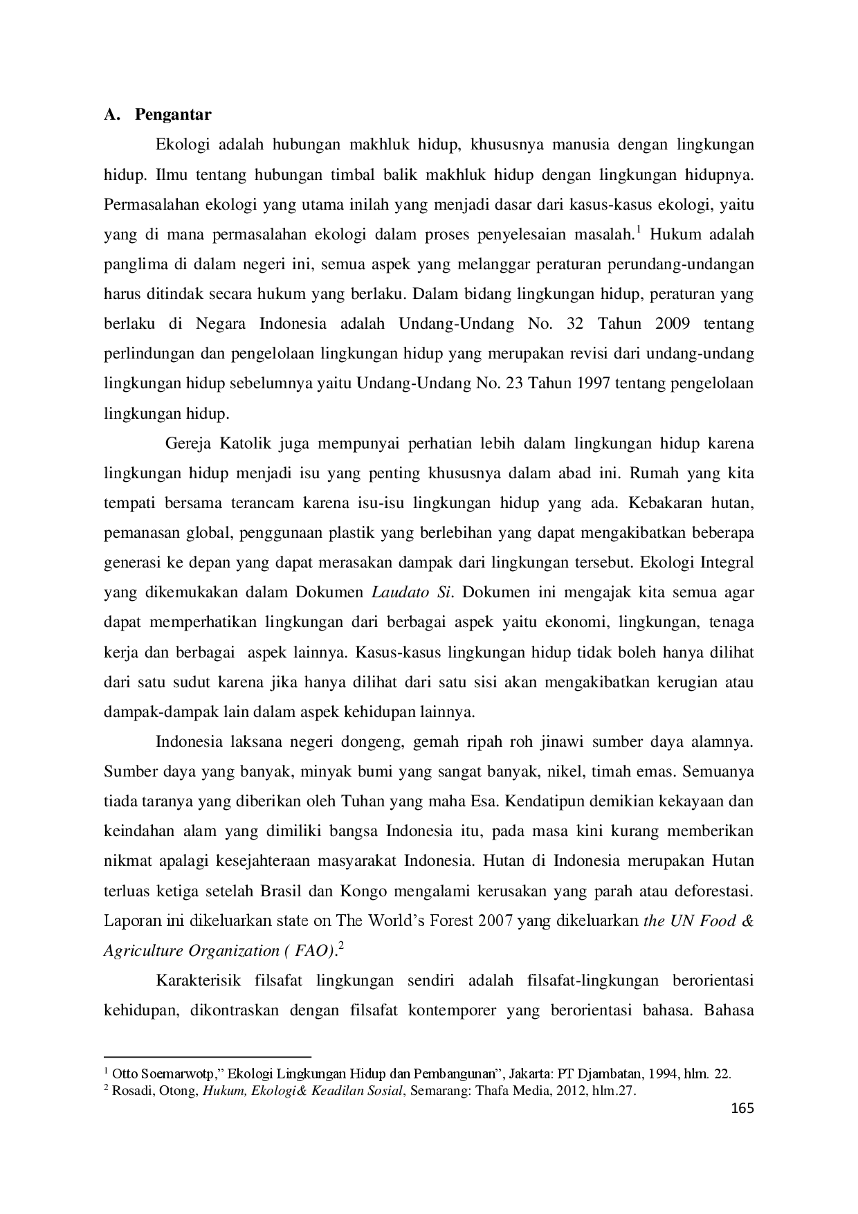 JURIS Analisis Putusan Tindak Pidana Lingkungan Hidup Dikaitkan Dengan Prinsip Ekologi Integral Dalam Dokumen Laudato Si Studi Kasus Putusan Nomor 162 Pid B 2013 Pn Mab