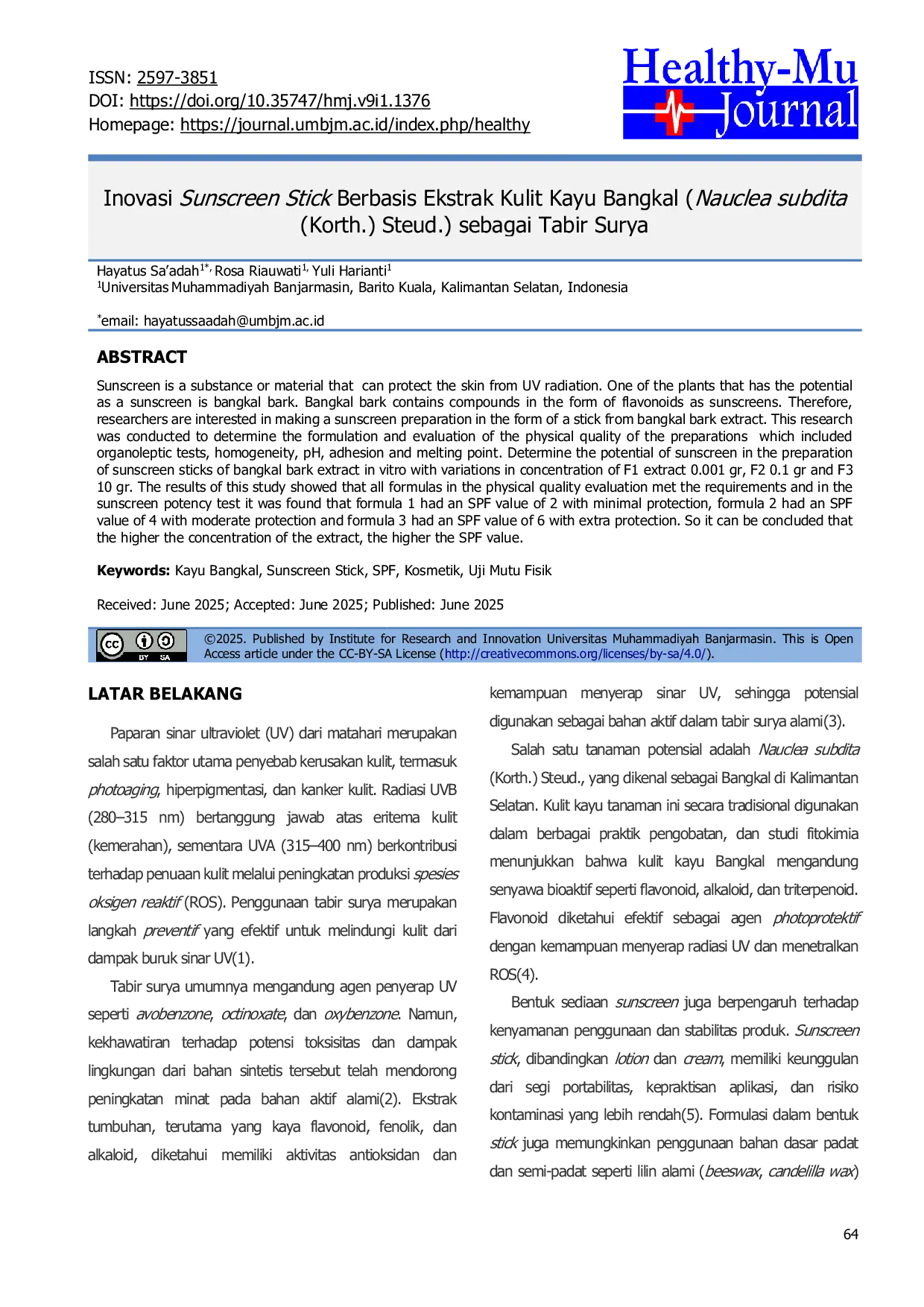 JURIS Inovasi Sunscreen Stick Berbasis Ekstrak Kulit Kayu Bangkal Nauclea subdita Korth Steud sebagai Tabir Surya