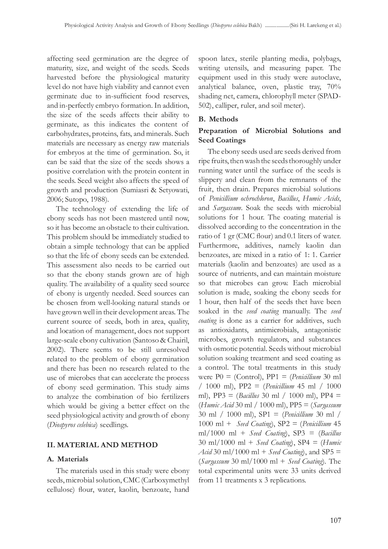 JURIS PHYSIOLOGICAL ACTIVITY ANALYSIS AND GROWTH OF EBONY SEEDLINGS Diospyros celebica Bakh TREATED BY VARIOUS BIOFERTILIZER COMBINATIONS
