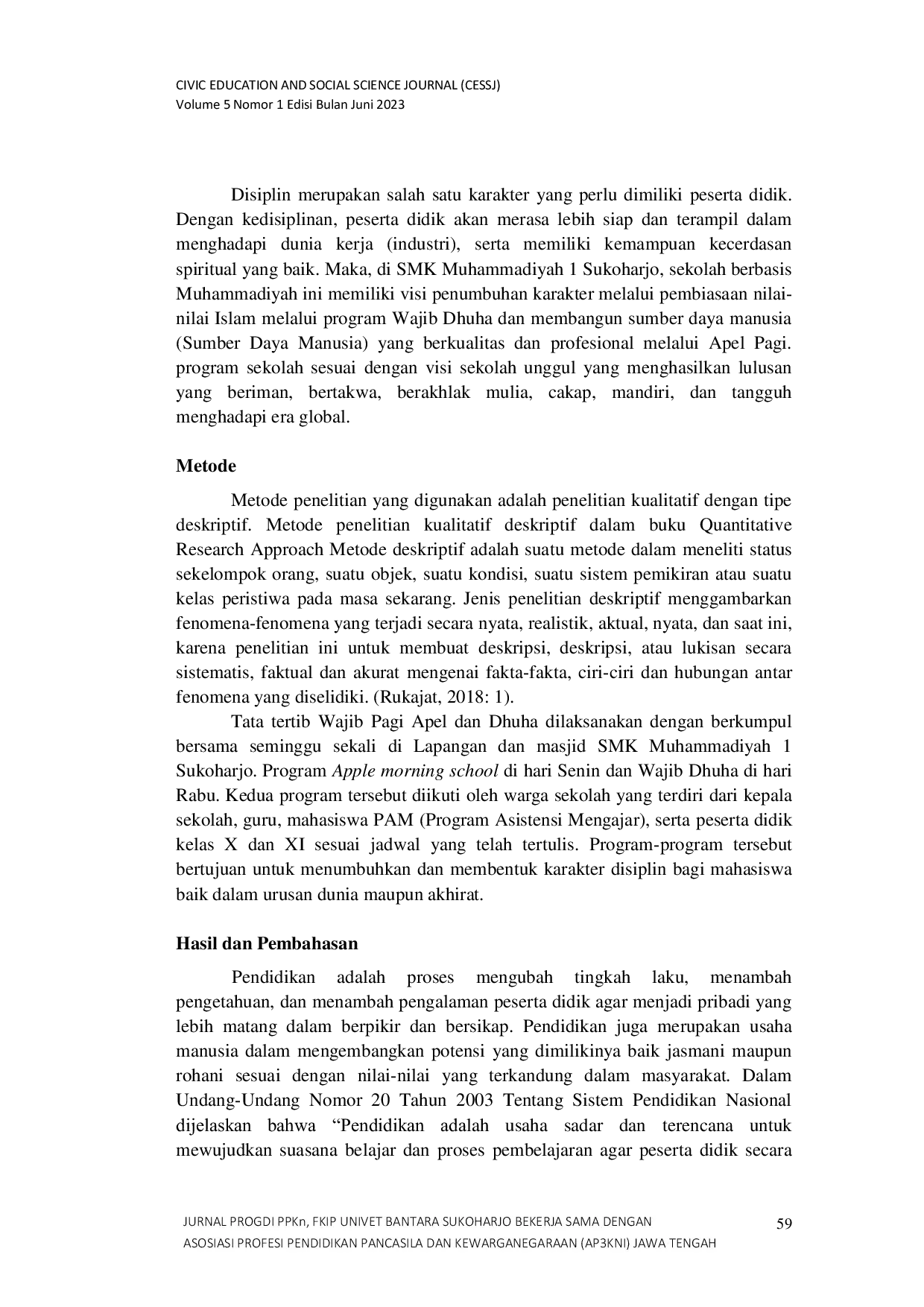 JURIS Upaya Penumbuhan Karakter dan Disiplin Peserta Didik Melalui Program Sekolah Apel Pagi dan Dhuha Wajib di SMK Muhammadiyah 1 Sukoharjo