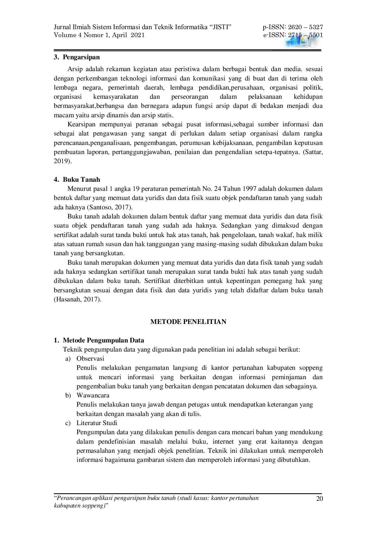 JURIS Perancangan aplikasi pengarsipan buku tanah studi kasus kantor pertanahan kabupaten soppeng