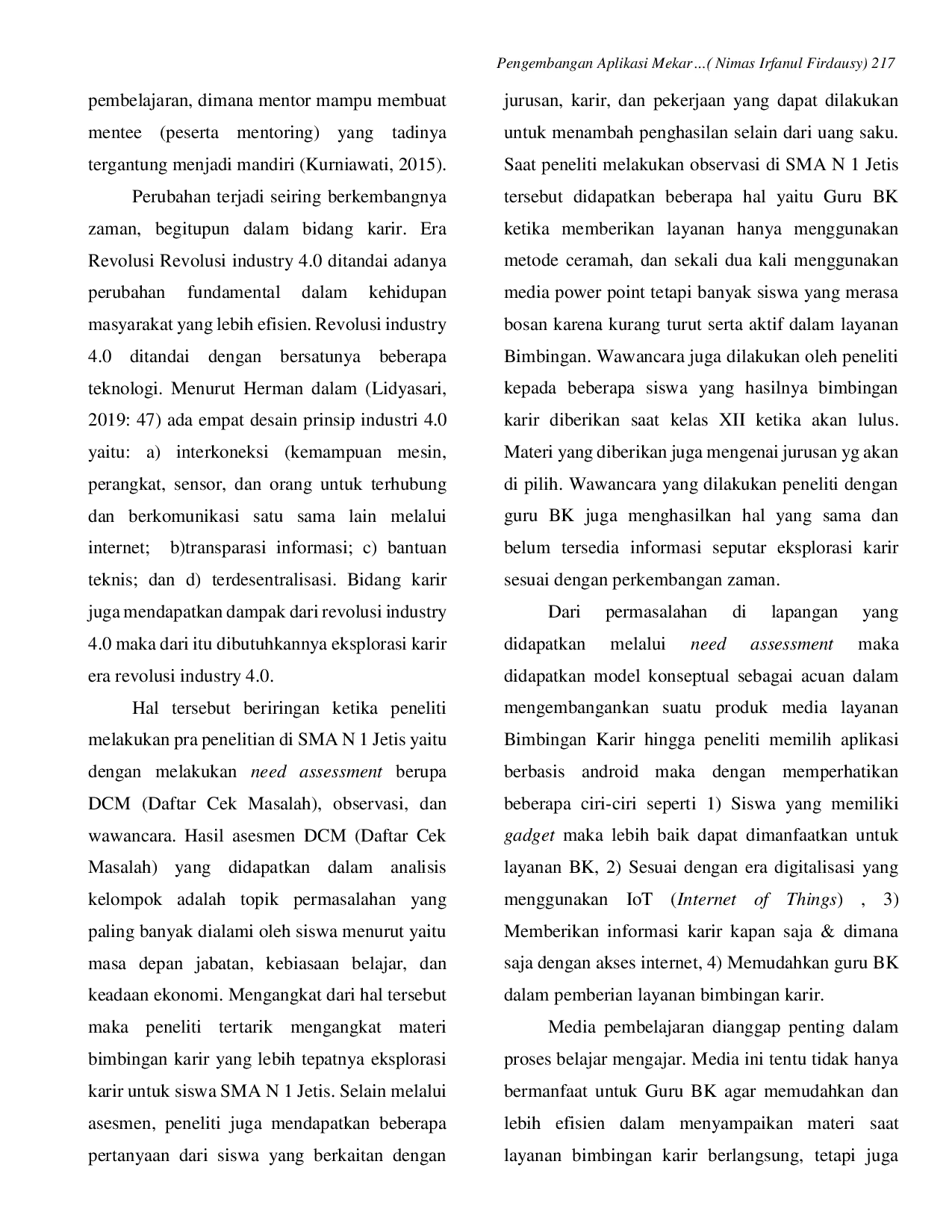 JURIS Pengembangan Aplikasi Mekar Mentoring Karir Remaja untuk Eksplorasi Karir Era Revolusi Industri 4 0 Siswa SMA N 1 Jetis