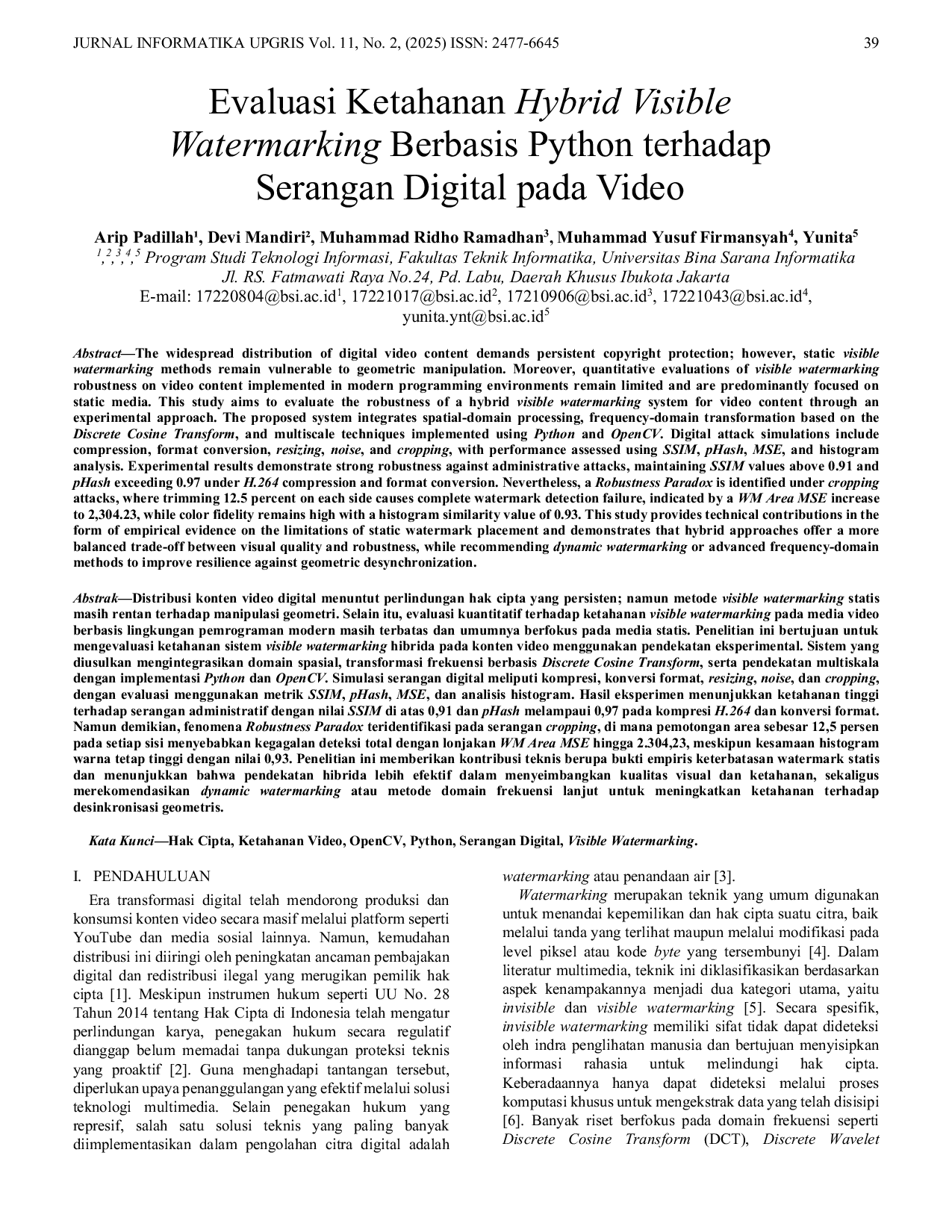 JURIS Evaluasi Ketahanan Hybrid Visible Watermarking Berbasis Python terhadap Serangan Digital pada Video