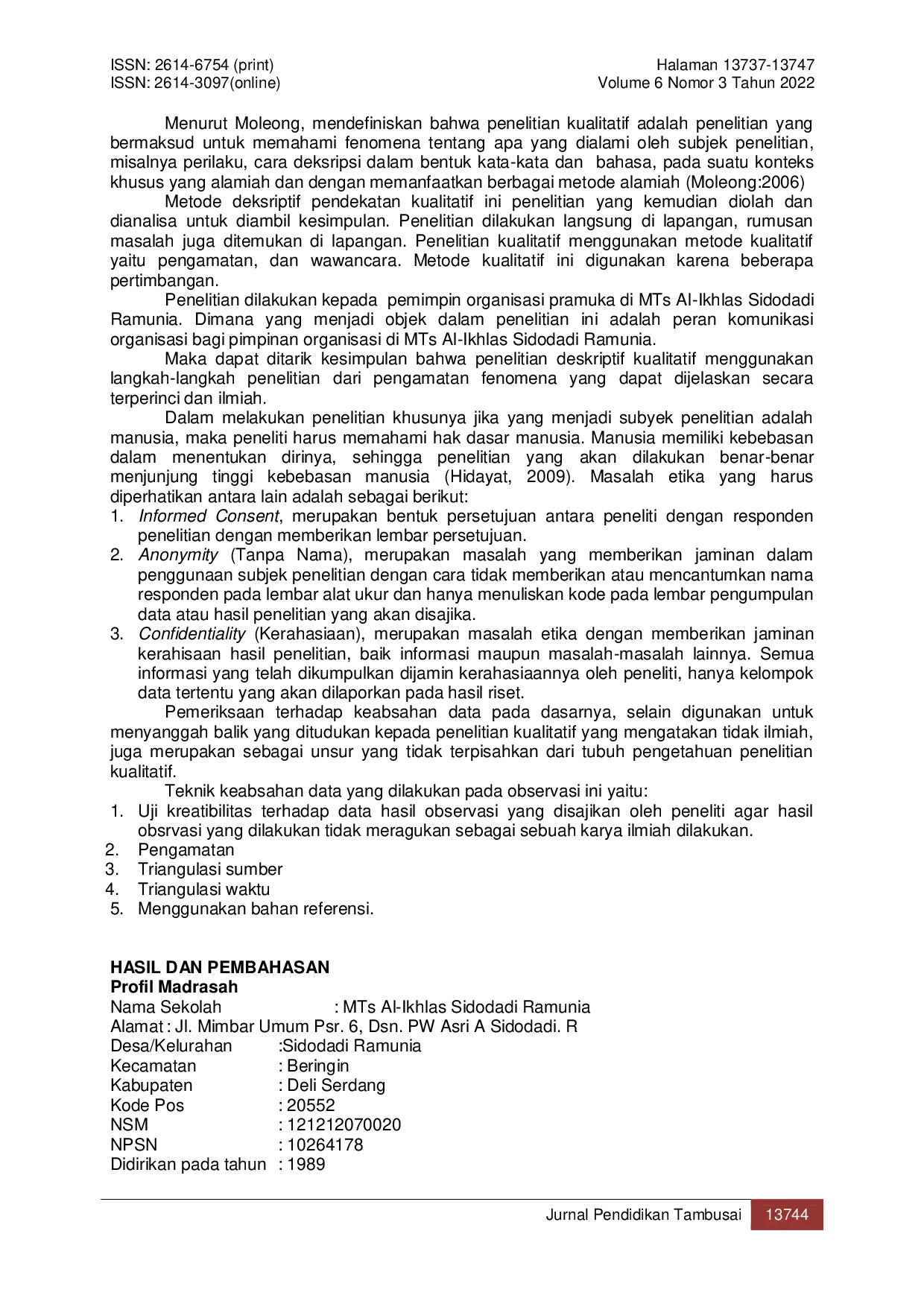 JURIS Peranan Komunikasi Organisasi bagi Kepemimpinan Organisasi di MTs Al Ikhlas Sidodadi Ramunia