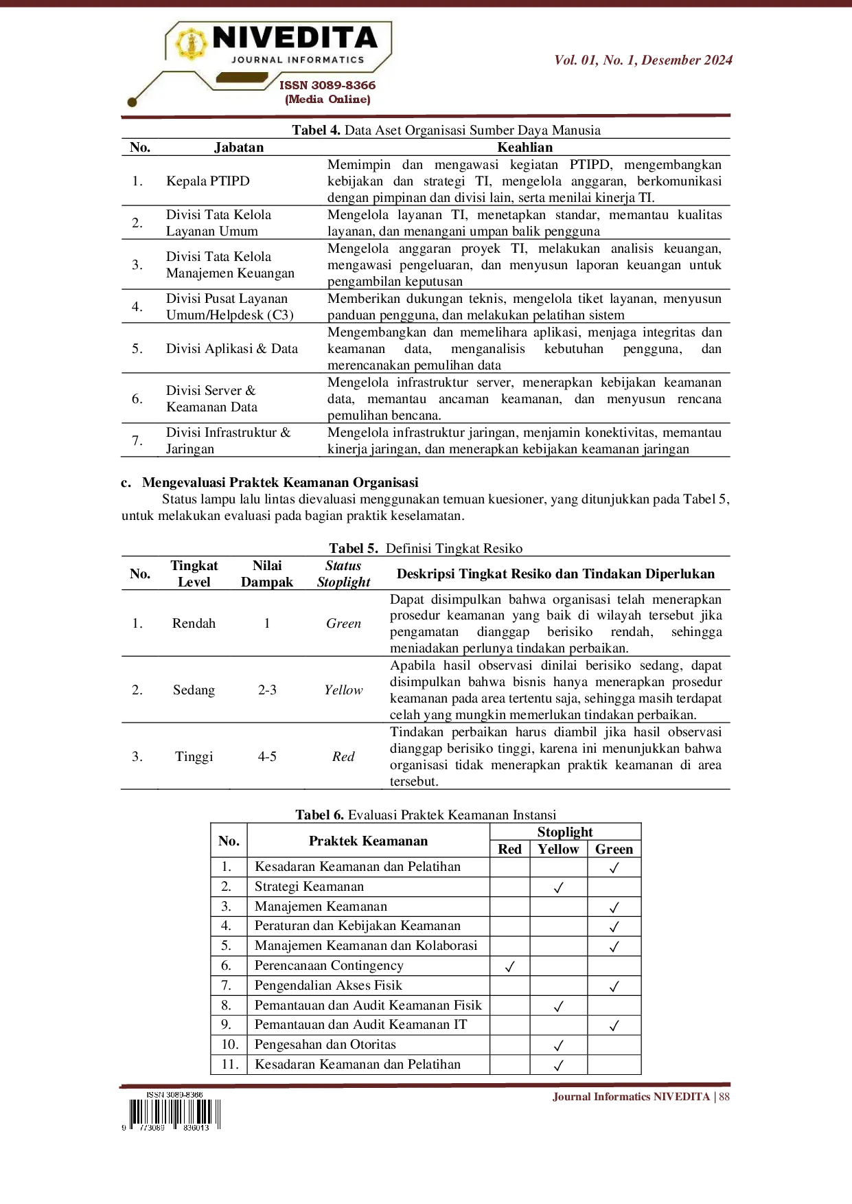 juris Analisa Manajemen Risiko IT Dengan Menggunakan Metode Octave S Untuk Meningkatkan Keamanan Sistem di PTIPD Universitas XYZ