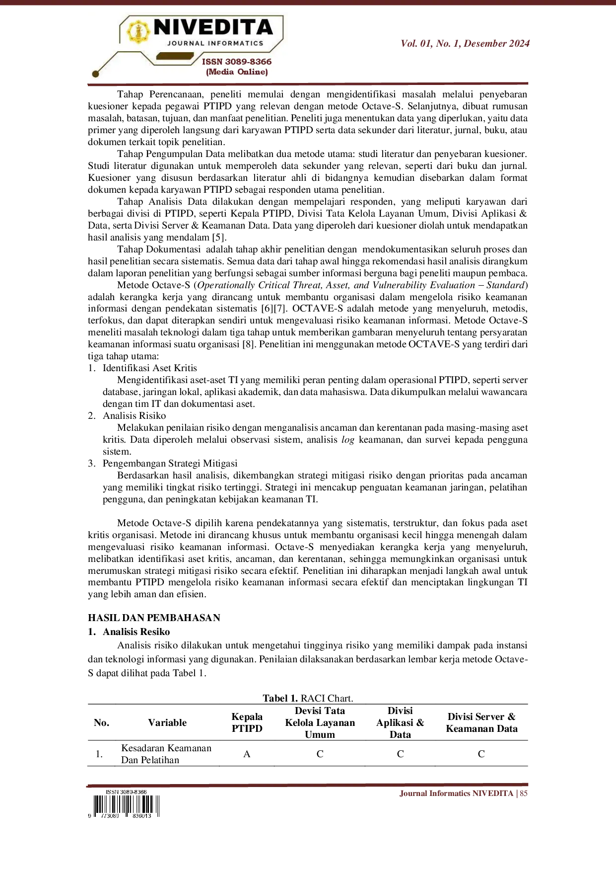 juris Analisa Manajemen Risiko IT Dengan Menggunakan Metode Octave S Untuk Meningkatkan Keamanan Sistem di PTIPD Universitas XYZ