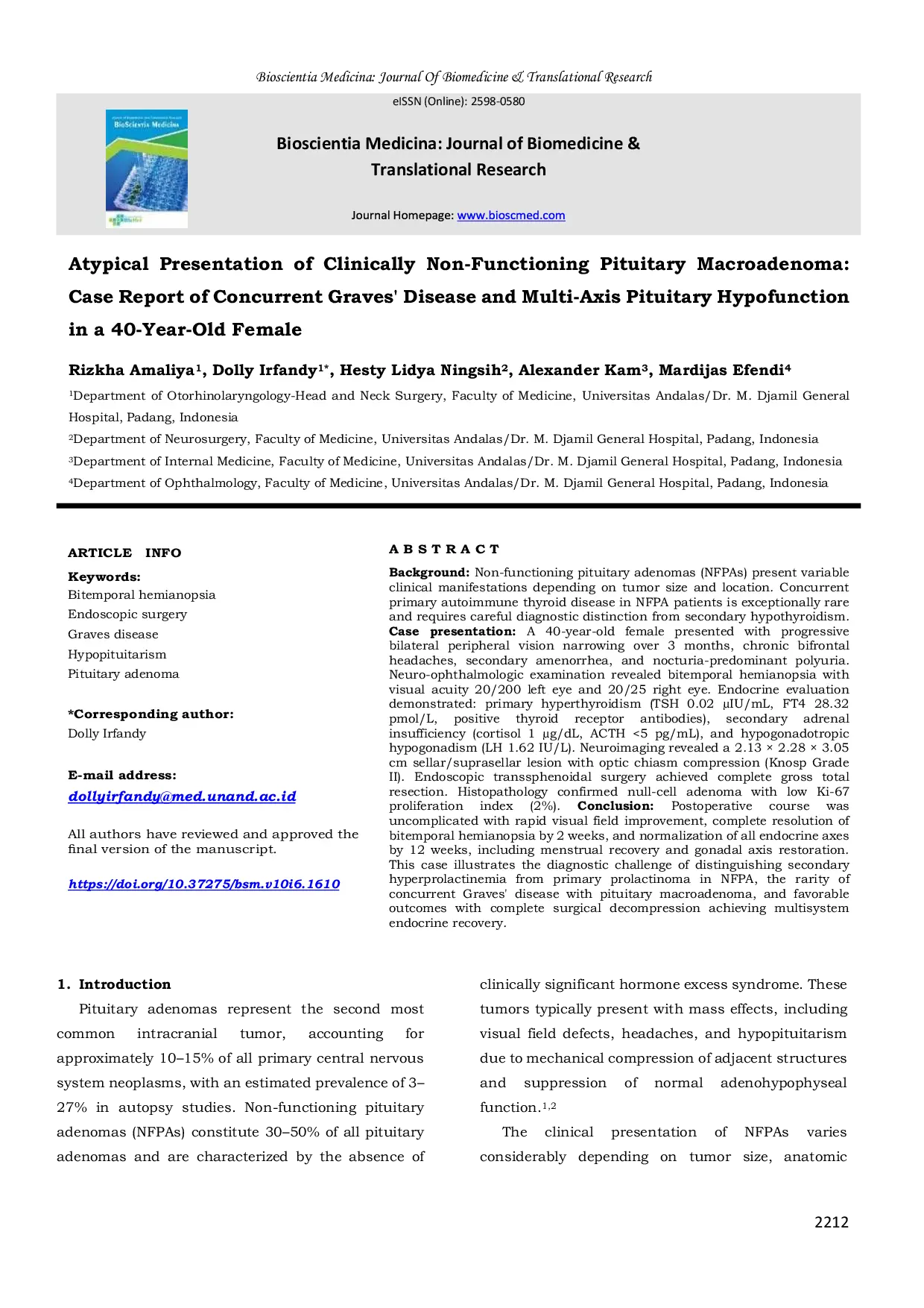 JURIS Atypical Presentation of Clinically Non Functioning Pituitary Macroadenoma Case Report of Concurrent Graves Disease and Multi Axis Pituitary Hypofunction in a 40 Year Old Female