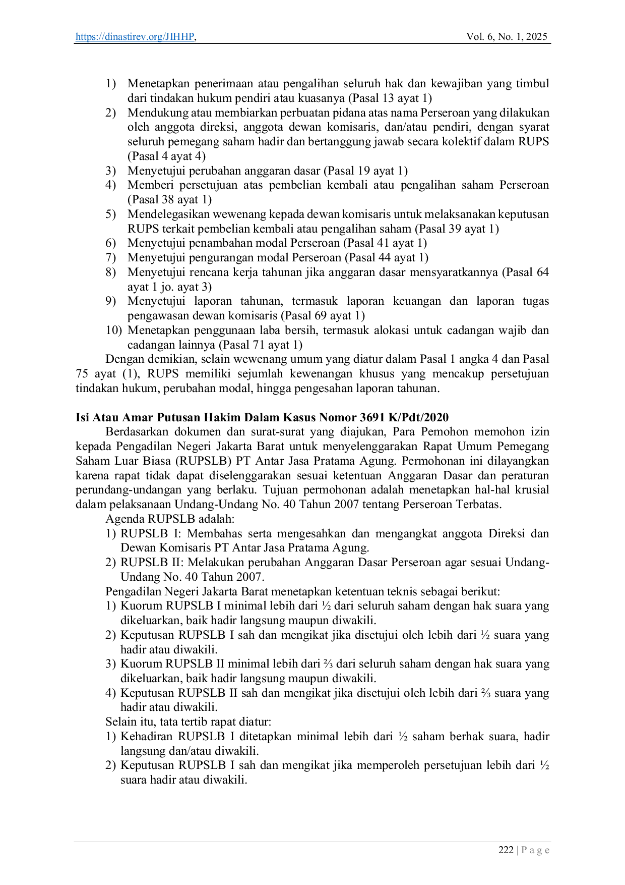 JURIS Tinjauan Yuridis Pengesahan Keputusan Rapat Umum Pemegang Saham Ditinjau Dari Undang Undang No 40 Tahun 2007 Tentang Perseroan Terbatas Studi Putusan PN Jakarta Barat 825 PDT P 2019 PN JKT BRT