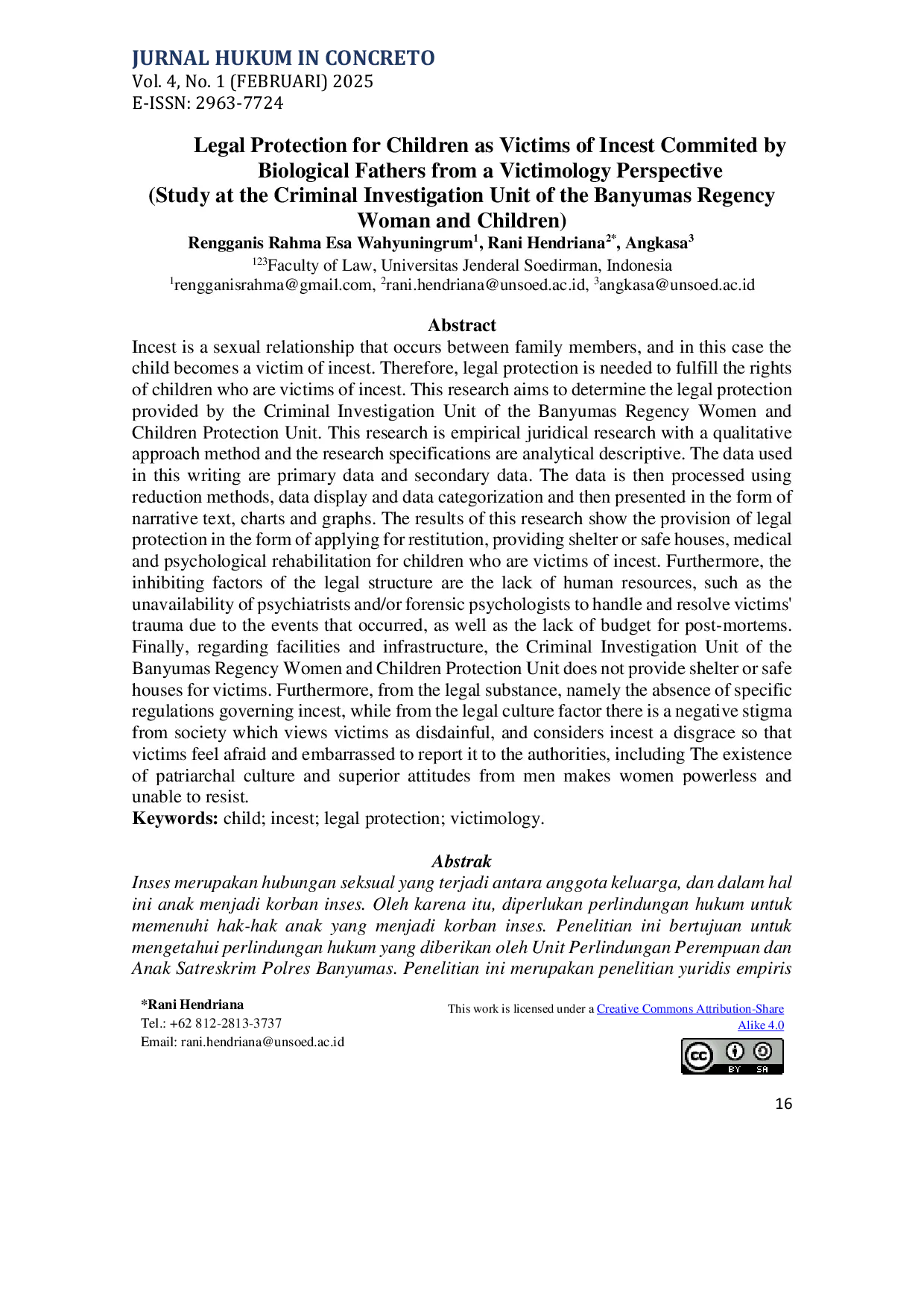 JURIS Legal Protection for Children as Victims of Incest Committed by Biological Fathers From a Victimology Perspective Study at the Criminal Investigation Unit of the Banyumas Regency Woman and Children