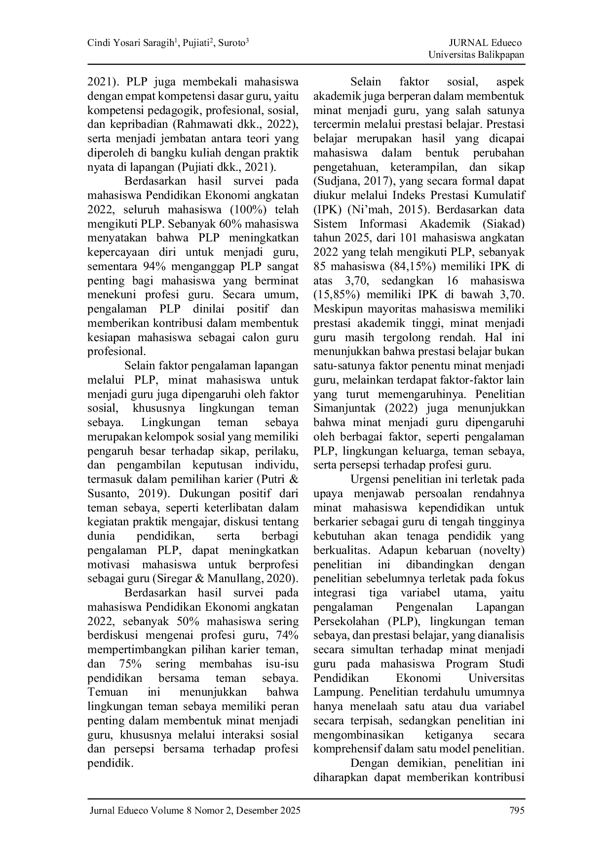 JURIS PENGARUH PENGENALAN LAPANGAN PERSEKOLAHAN PLP LINGKUNGAN TEMAN SEBAYA DAN PRESTASI BELAJAR TERHADAP MINAT MENJADI GURU MAHASISWA PENDIDIKAN EKONOMI