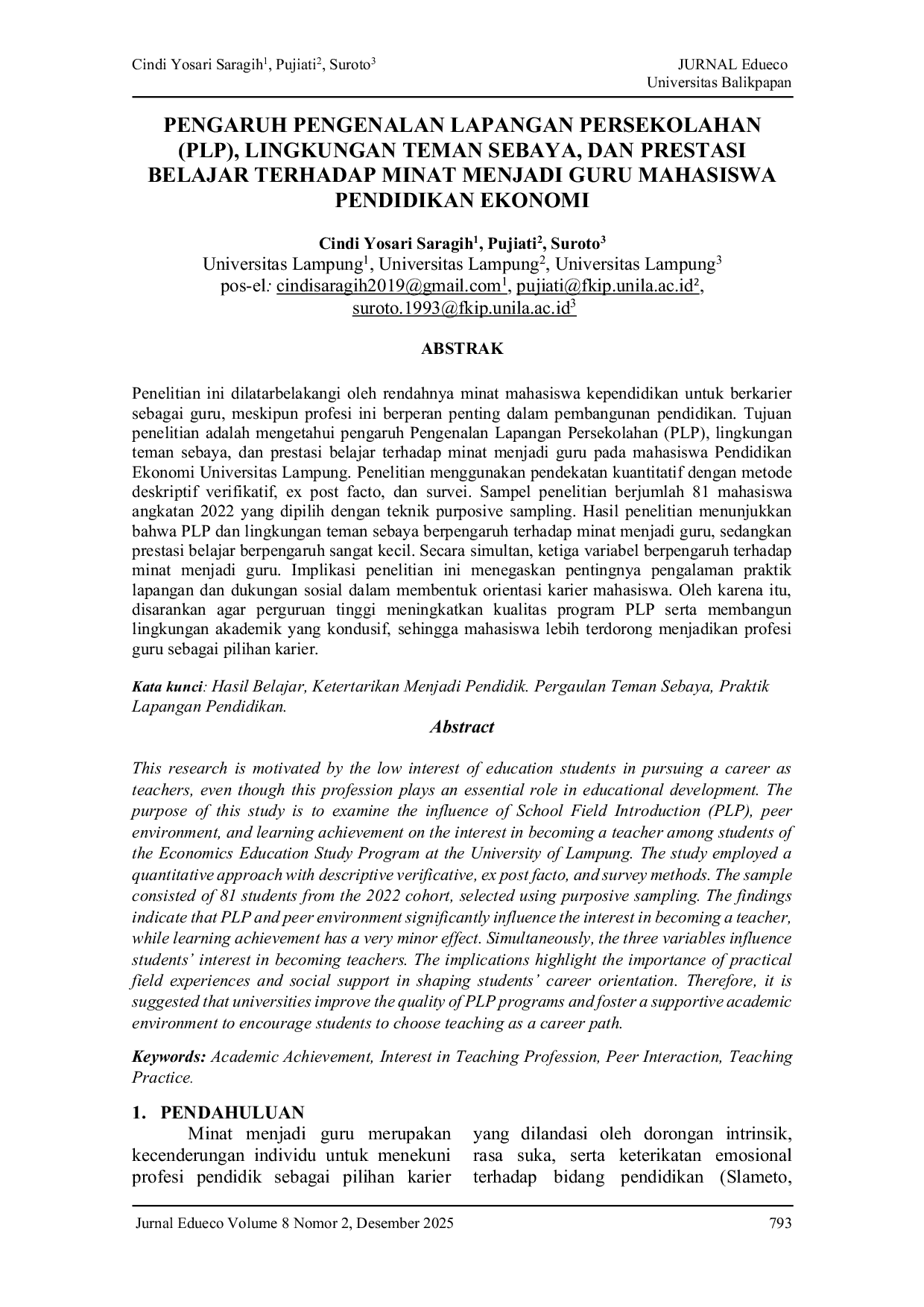 JURIS PENGARUH PENGENALAN LAPANGAN PERSEKOLAHAN PLP LINGKUNGAN TEMAN SEBAYA DAN PRESTASI BELAJAR TERHADAP MINAT MENJADI GURU MAHASISWA PENDIDIKAN EKONOMI
