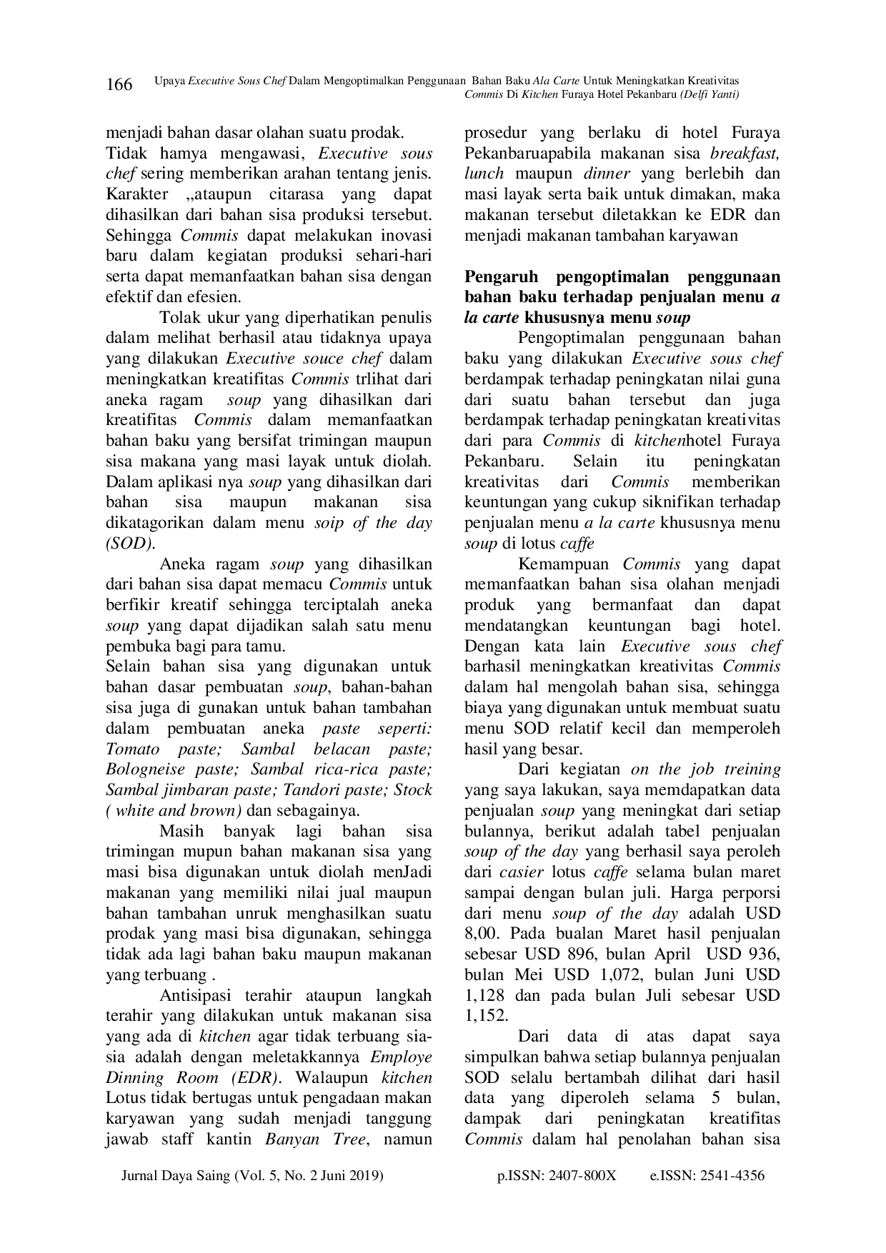 juris Upaya Executive Sous Chef Dalam Mengoptimalkan Penggunaan Bahan Baku Ala Carte Untuk Meningkatkan Kreativitas Commis Di Kitchen Furaya Hotel Pekanbaru