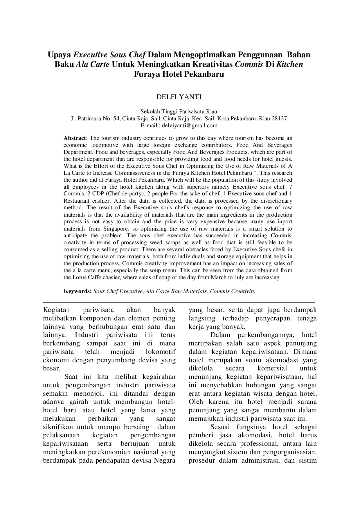 juris Upaya Executive Sous Chef Dalam Mengoptimalkan Penggunaan Bahan Baku Ala Carte Untuk Meningkatkan Kreativitas Commis Di Kitchen Furaya Hotel Pekanbaru
