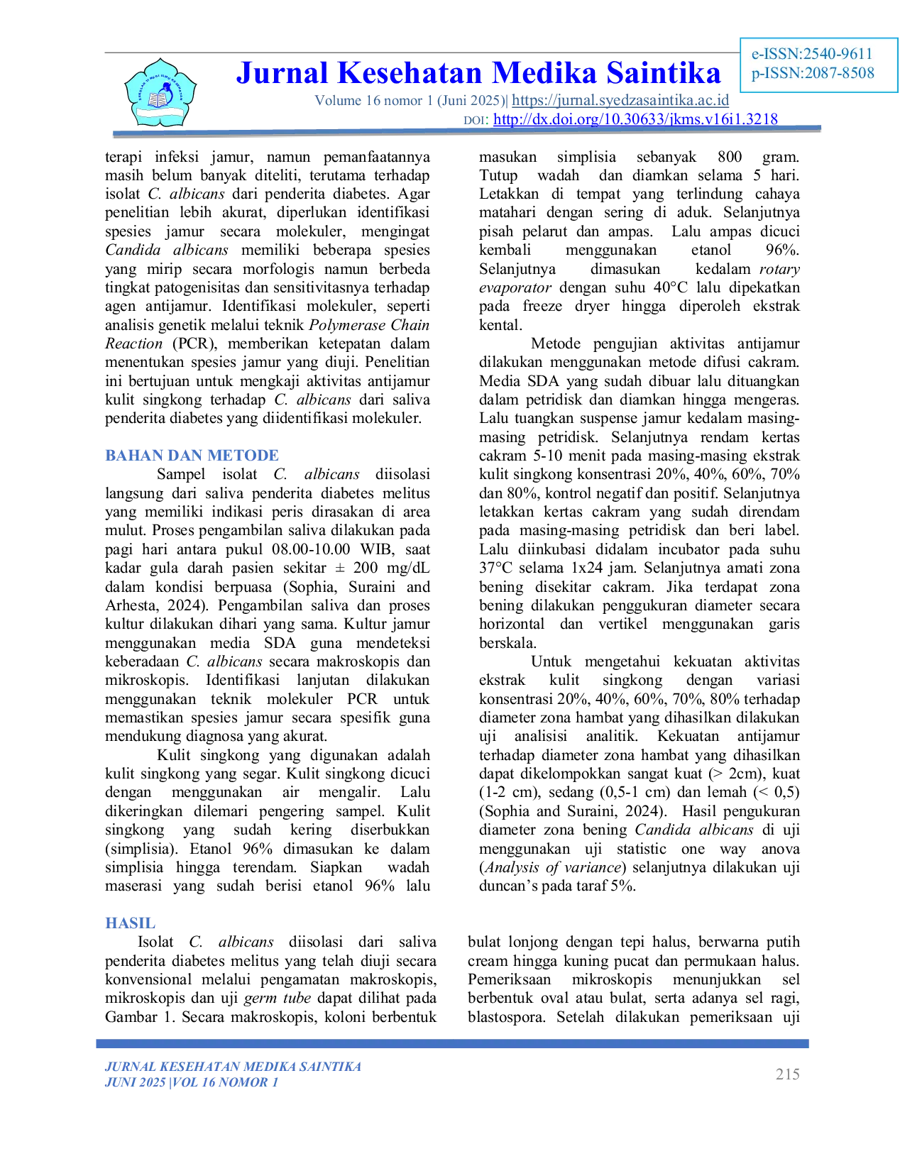 JURIS Aktivitas Antijamur Kulit Singkong terhadap Candida albicans dari Saliva Penderita Diabetes yang Diidentifikasi Molekuler