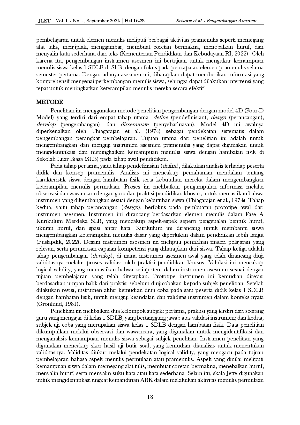 juris Pengembangan Asesmen untuk Mengidentifikasi Kemandirian Menulis Permulaan Siswa dengan Hambatan Fisik Fase A