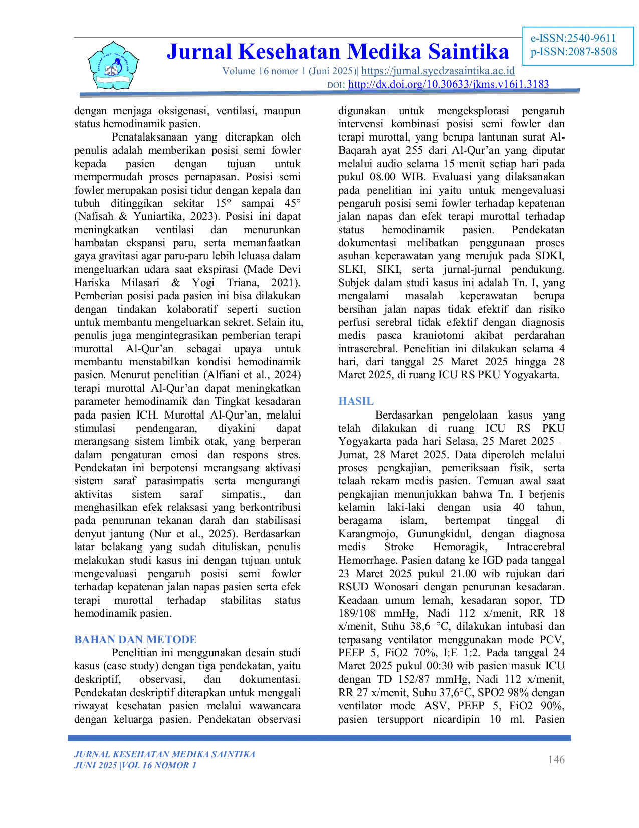 JURIS Penerapan Terapi Murottal Dan Posisi Semi Fowler Pada Pasien Post Kraniotomi Stroke Ich Studi Kasus