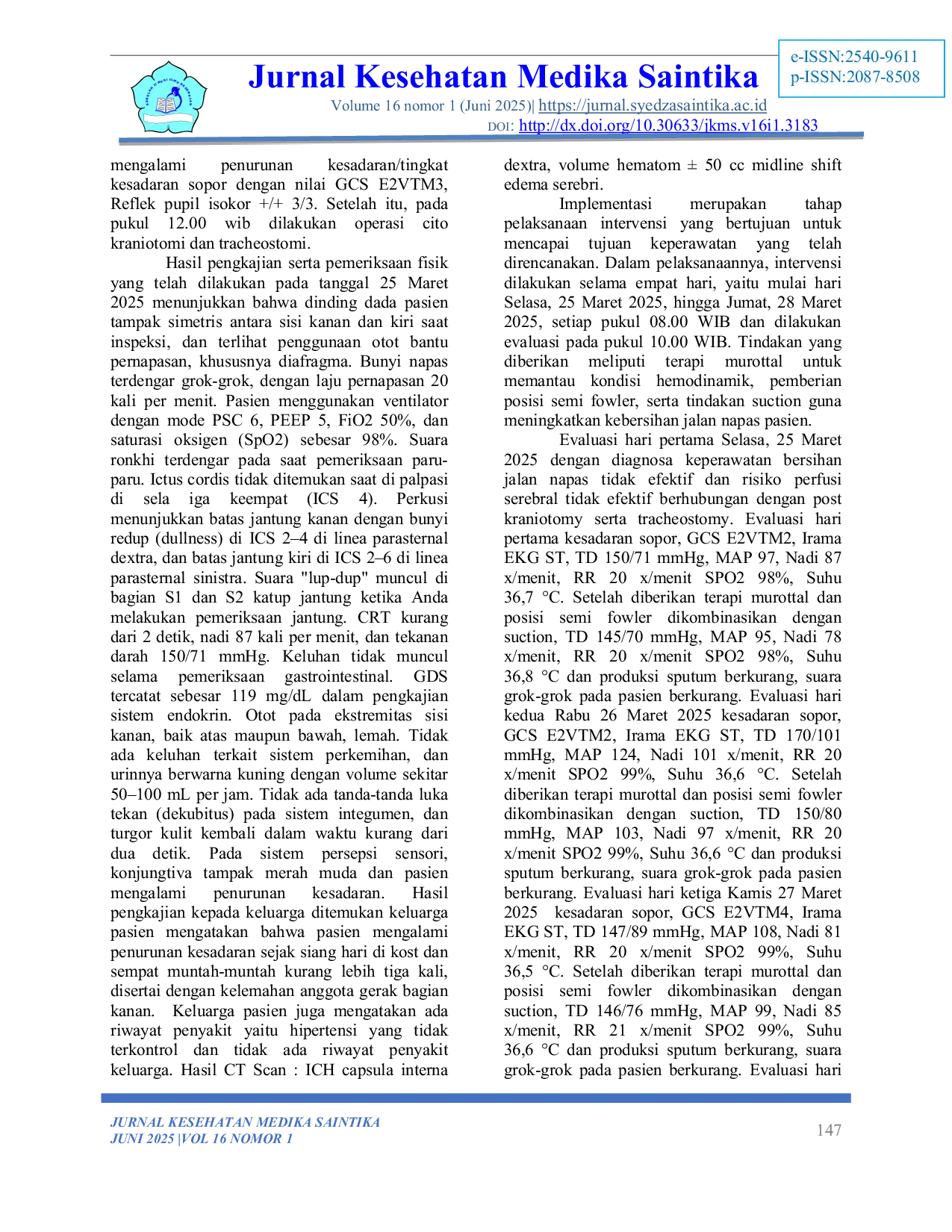 JURIS Penerapan Terapi Murottal Dan Posisi Semi Fowler Pada Pasien Post Kraniotomi Stroke Ich Studi Kasus