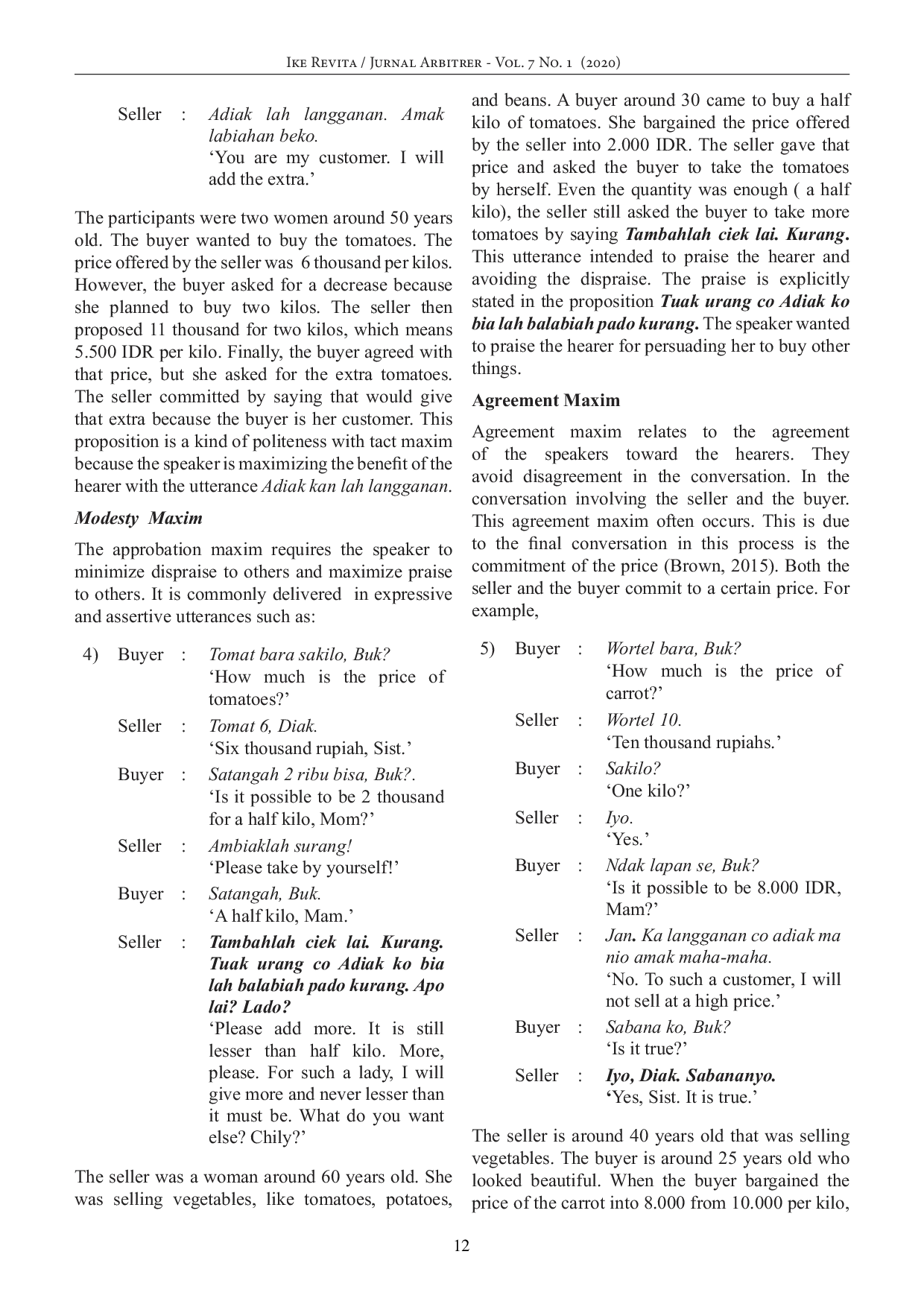 JURIS Maxims of Politeness Performed by Female Sellers at Traditional Market in Sumatera Barat