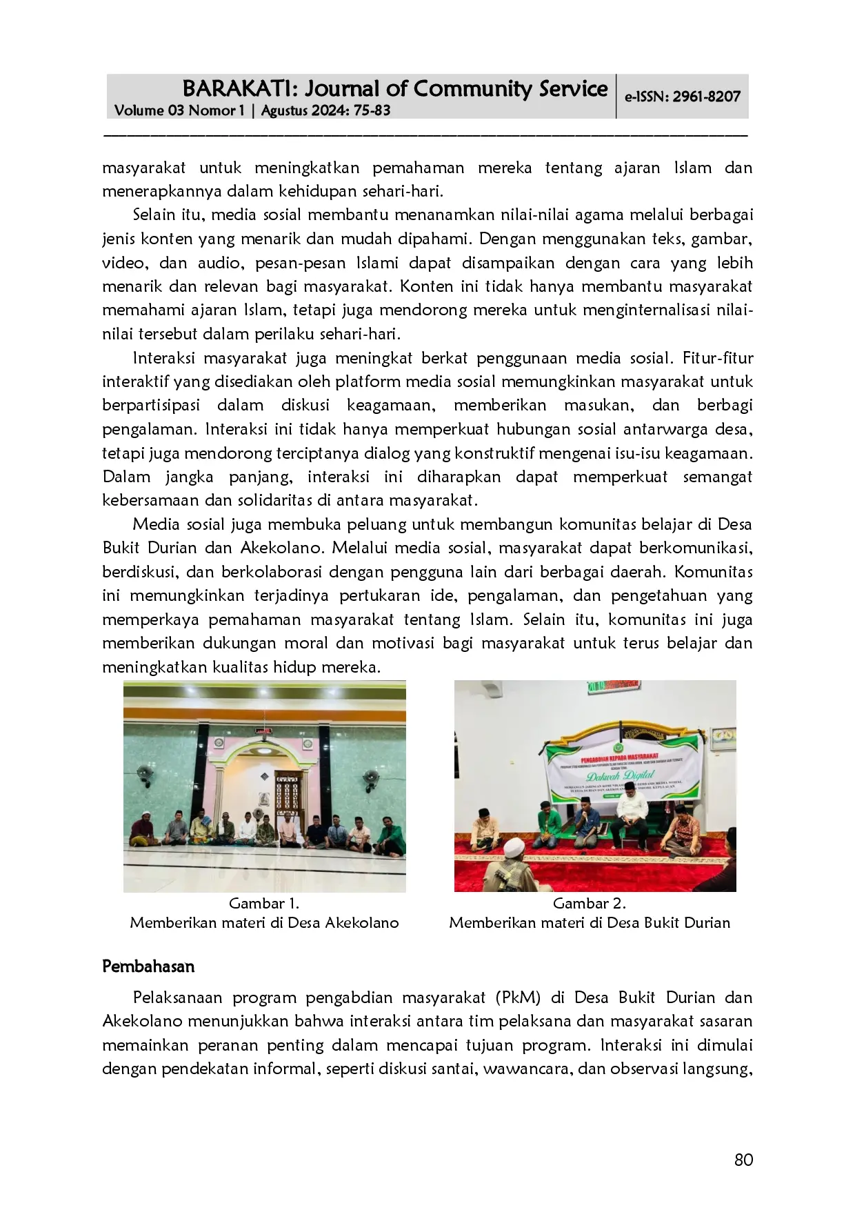 juris Pengabdian Kepada Masyarakat Melalui Komunikasi Islami Berbasis Media Sosial di Desa Bukit Durian dan Akekolano Kota Tidore Kepulauan