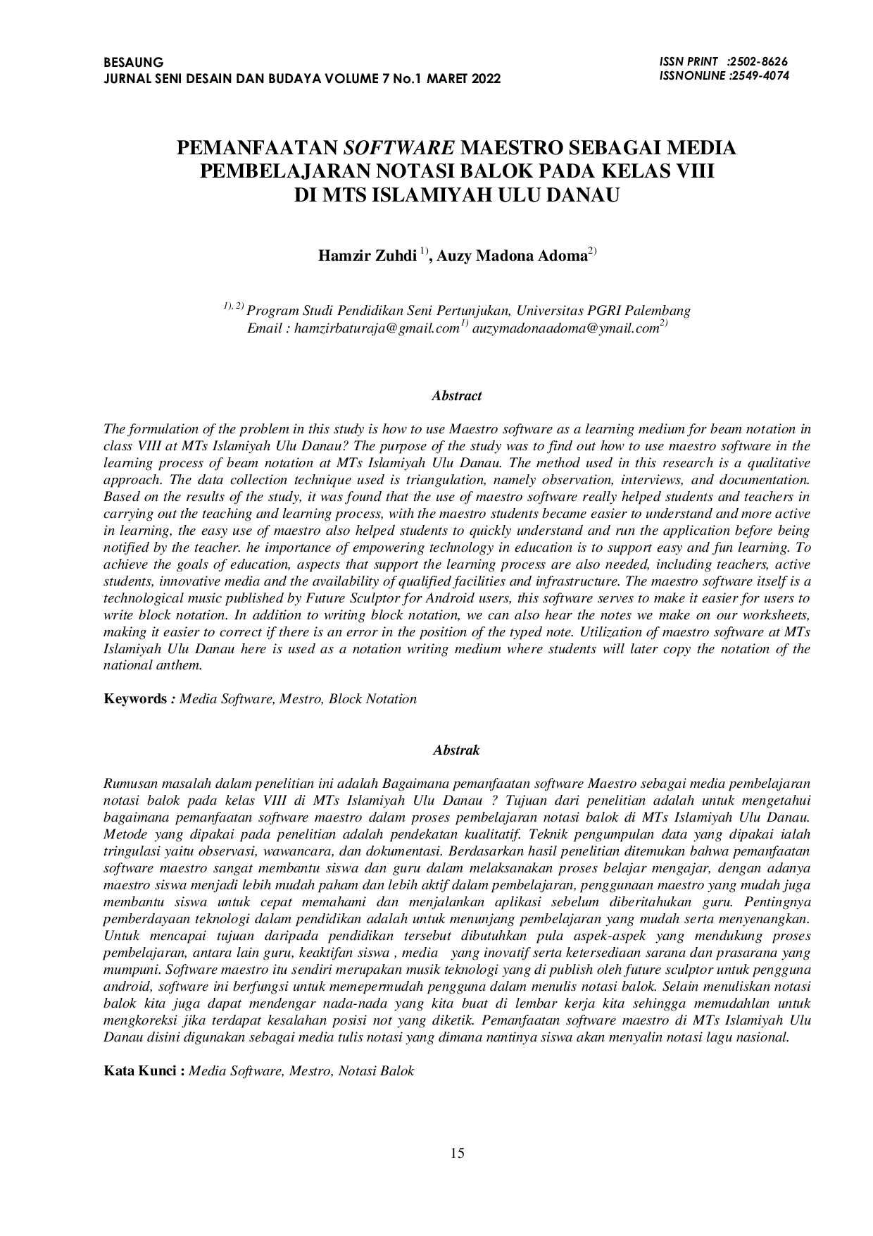 JURIS Pemanfaatan Software Maestro Sebagai Media Pembelajaran Notasi Balok Pada Kelas VIII di MTS Islamiyah Ulu Danau