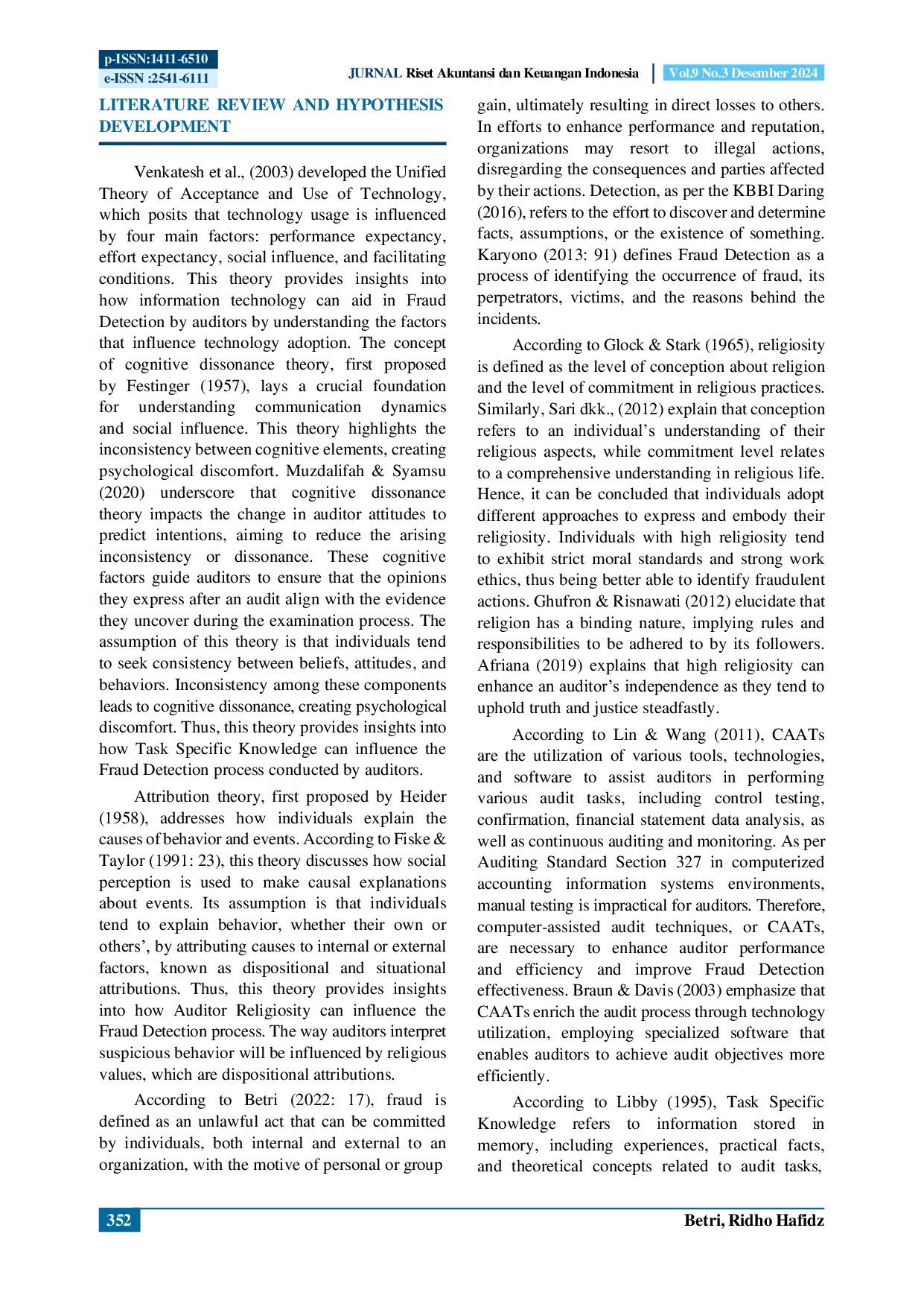 JURIS Enhaching Fraud Detection Through Auditor Religiosity Computer Assisted Audit Techniques and Task Specific Knowledge The Moderating Impact of Big Data on Auditors in BPKP Sumatera Island
