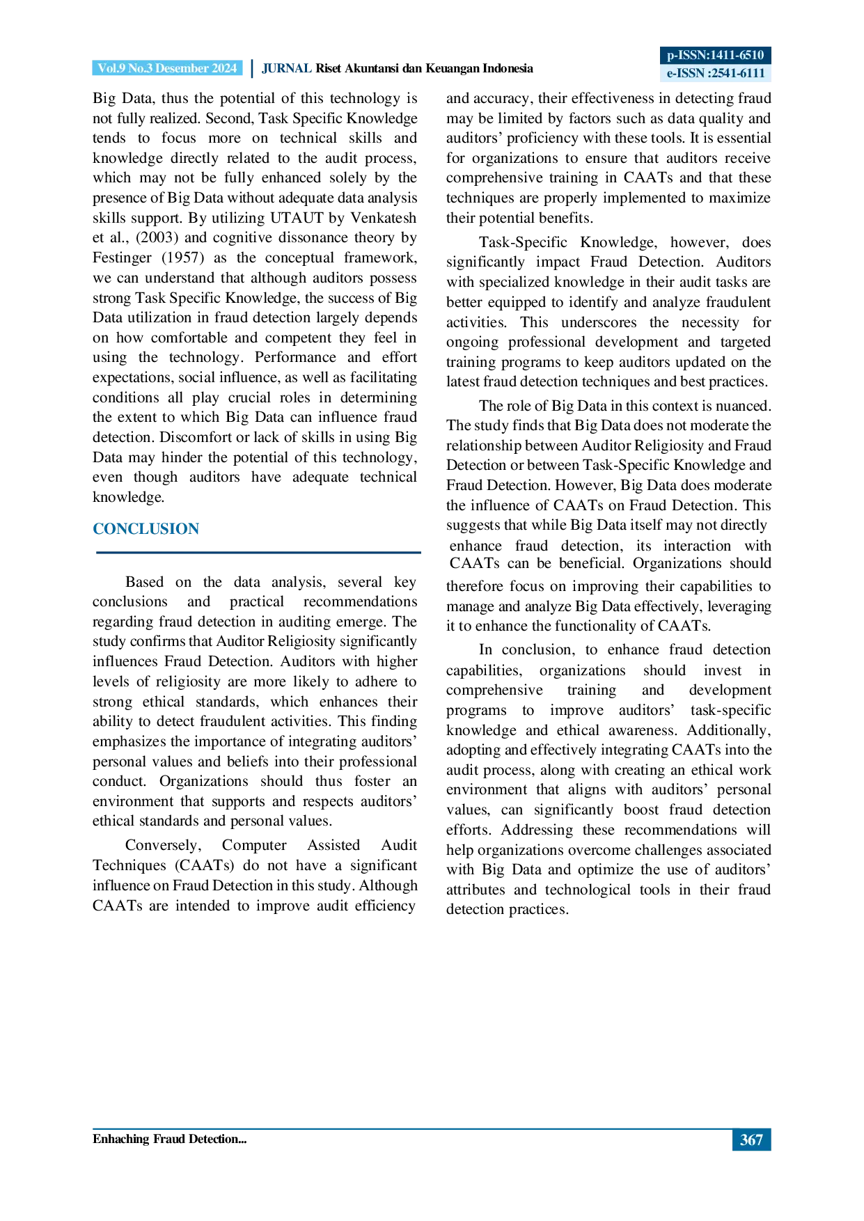 JURIS Enhaching Fraud Detection Through Auditor Religiosity Computer Assisted Audit Techniques and Task Specific Knowledge The Moderating Impact of Big Data on Auditors in BPKP Sumatera Island