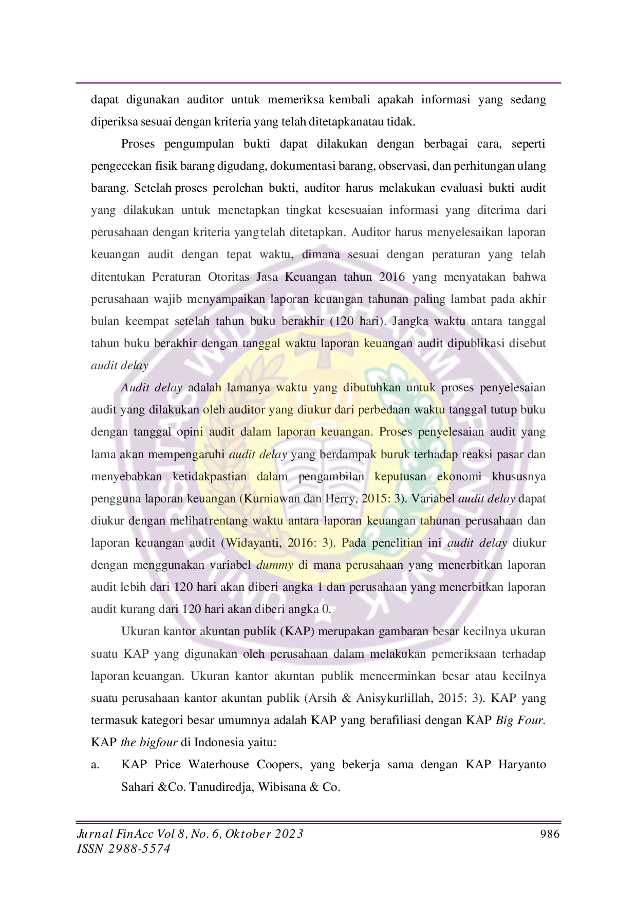 JURIS Analisis Pengaruh Ukuran Kantor Akuntan Publik Profitabilitas Dan Leverage Terhadap Audit Delay Pada Perusahaan Sektor Property Dan Real Estate Di Bursa Efek Indonesia