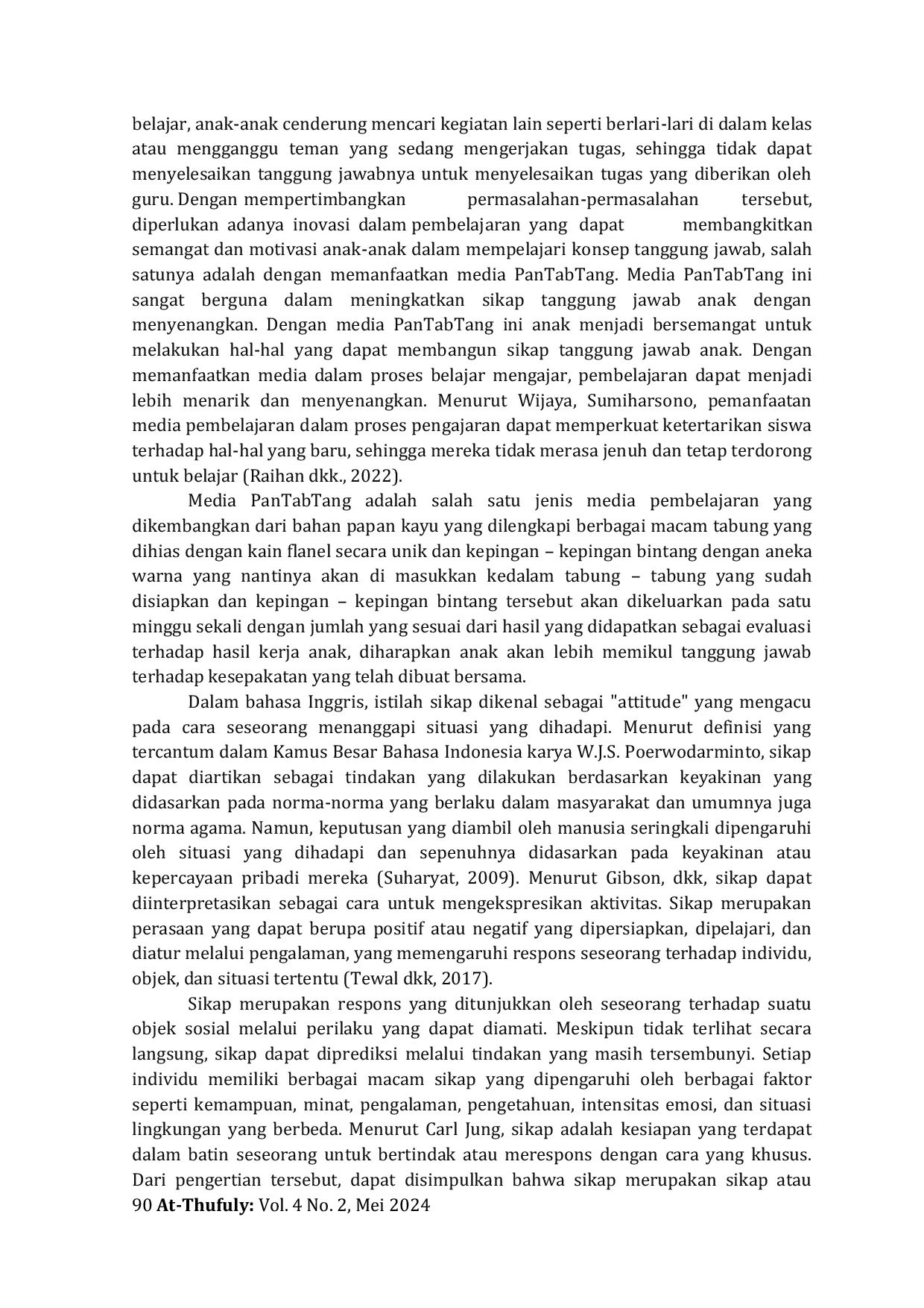 JURIS Pengembangan Media Pantabtang Untuk Meningkatkan Sikap Tanggung Jawab Anak Kelompok B Di TK PKK Ngadri