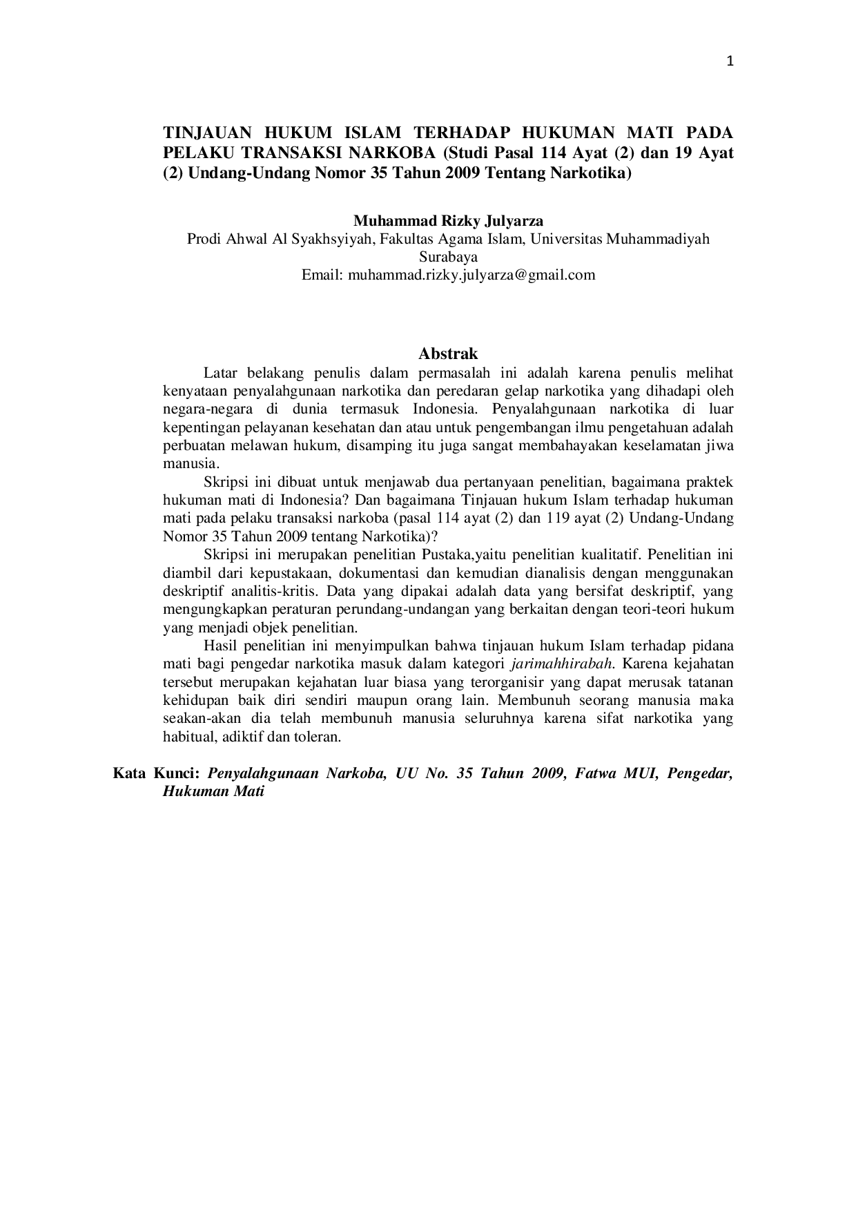 JURIS Tinjauan Hukum Islam Terhadap Hukuman Mati Pada Pelaku Transaksi Narkoba Studi Pasal 114 Ayat 2 dan 19 Ayat 2 Undang Undang Nomor 35 Tahun 2009 Tentang Narkotika