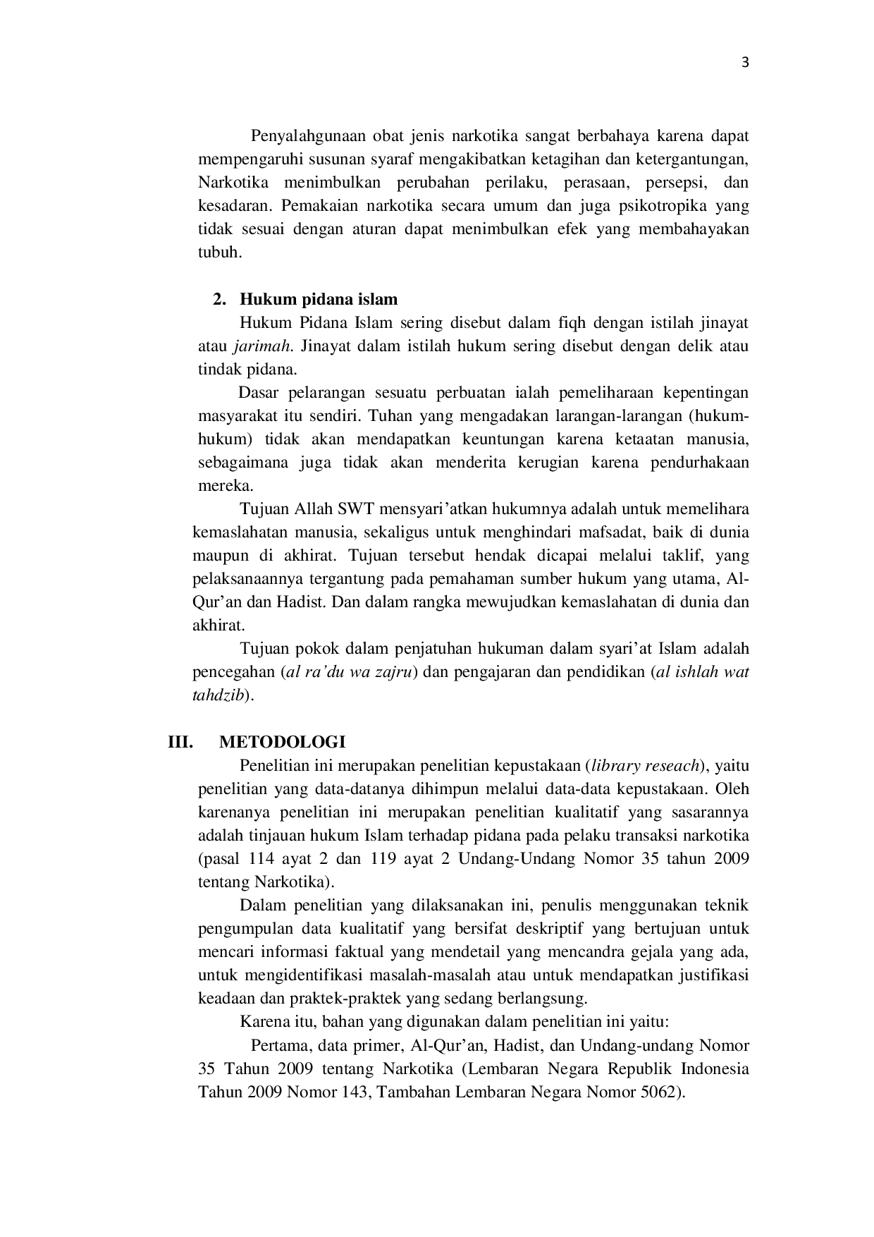 JURIS Tinjauan Hukum Islam Terhadap Hukuman Mati Pada Pelaku Transaksi Narkoba Studi Pasal 114 Ayat 2 dan 19 Ayat 2 Undang Undang Nomor 35 Tahun 2009 Tentang Narkotika