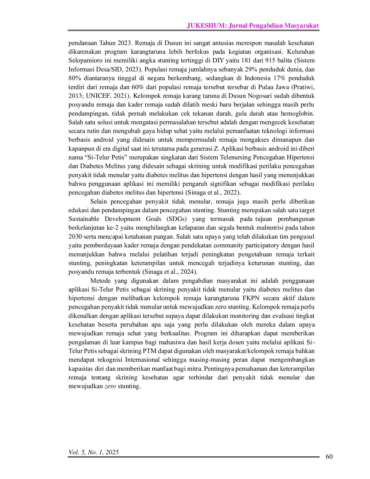 JURIS Improving Teenagers Self Capacity Towards Zero Stunting Through The Implementation Of The Si Telur Petis Application As A Screening For Non Communicable Diseases In Selopamioro Village Peningkatan