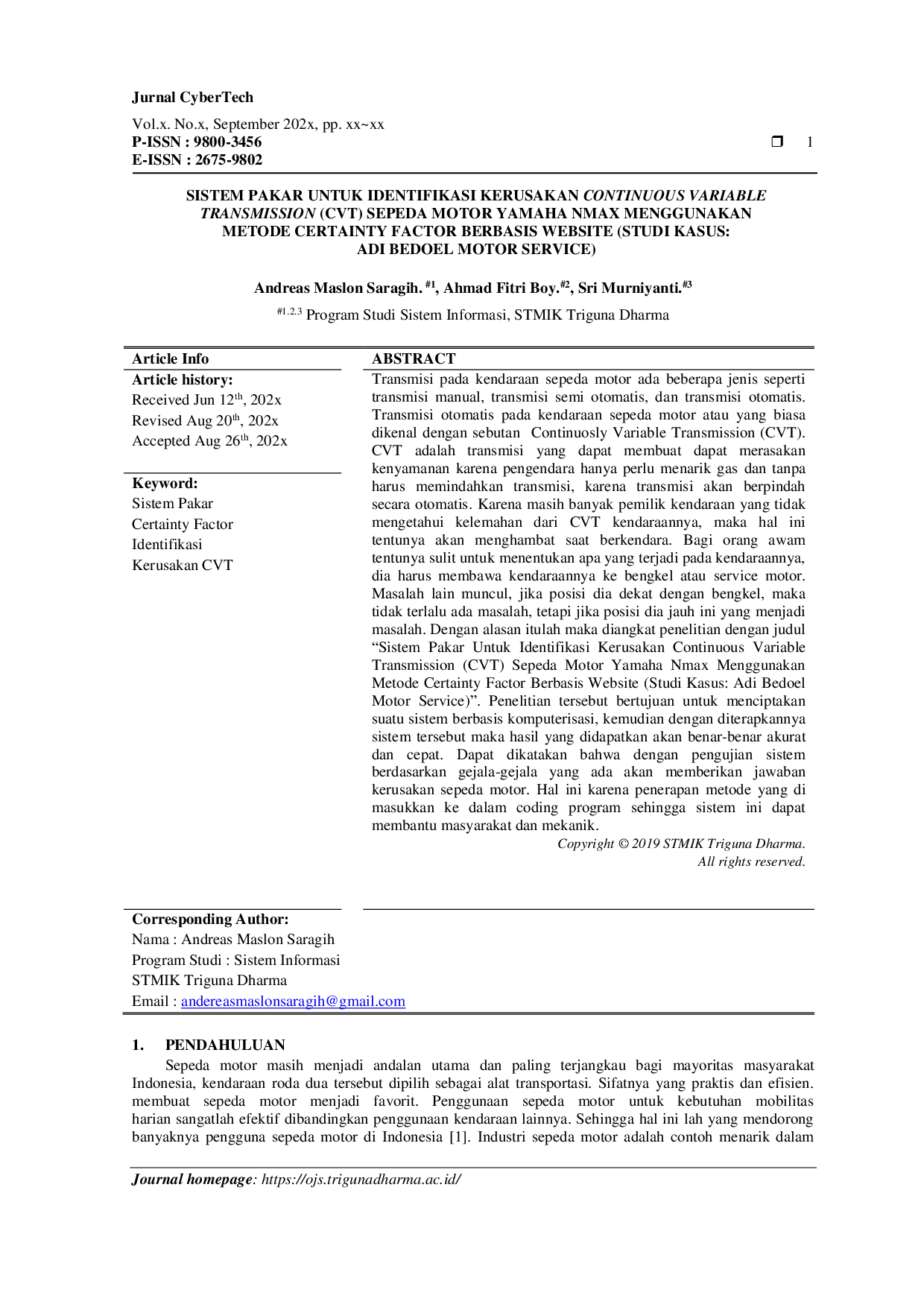 JURIS Sistem pakar untuk identifikasi kerusakan continuous variable transmission CVT sepeda motor yamaha nmax menggunakan metode certainty factor berbasis website studi kasus adi bedoel motor service