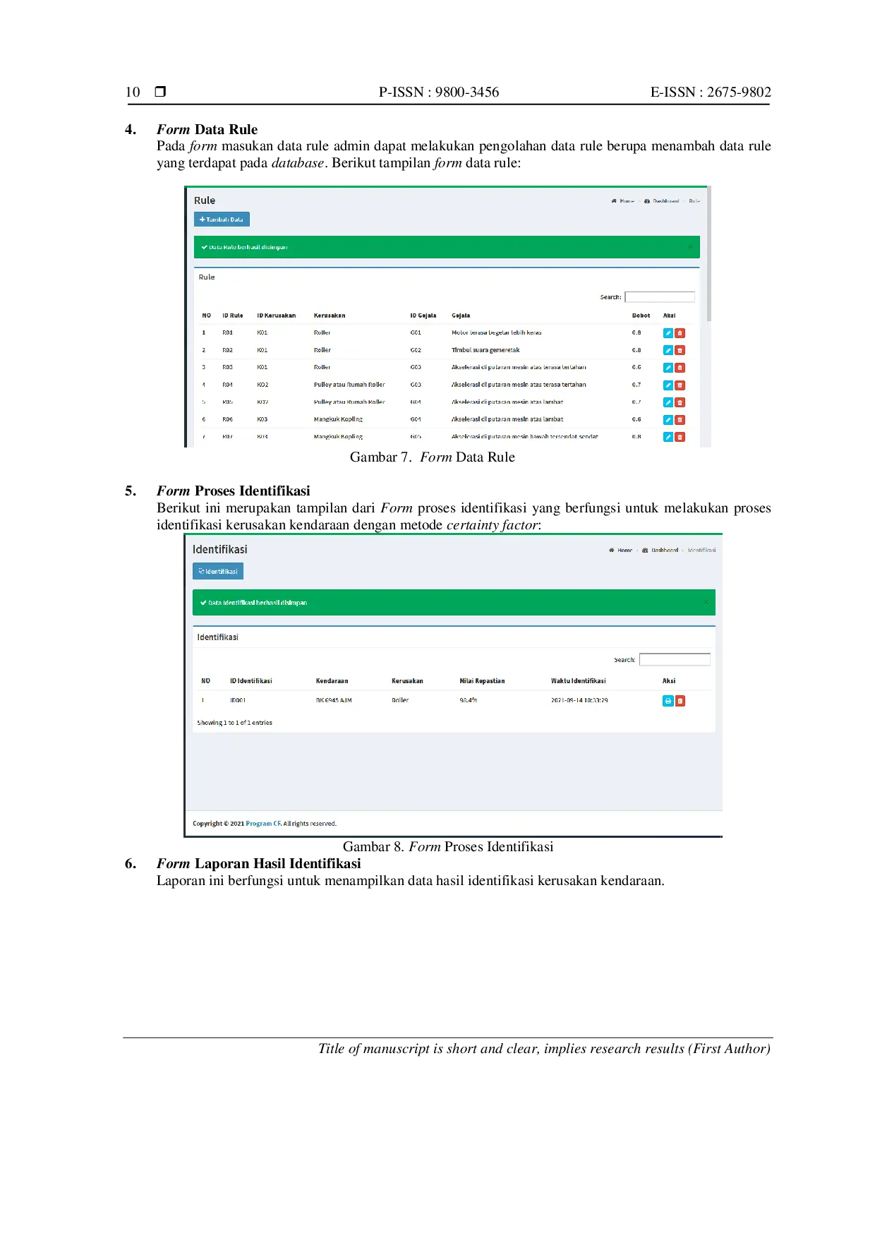 JURIS Sistem pakar untuk identifikasi kerusakan continuous variable transmission CVT sepeda motor yamaha nmax menggunakan metode certainty factor berbasis website studi kasus adi bedoel motor service