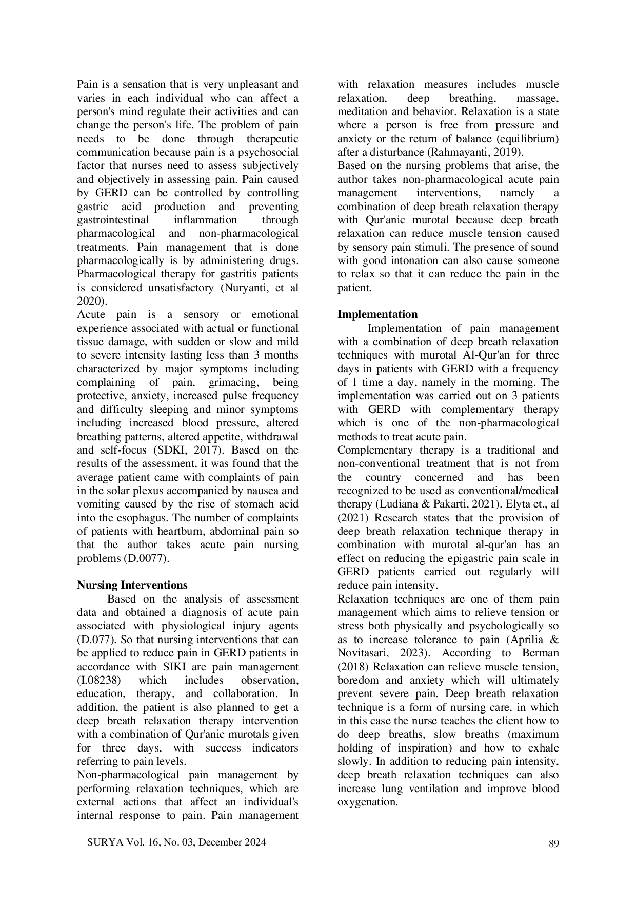 JURIS Acute Pain Management using a Combination of Deep Breathing Relaxation and Murotal Al Qur an in Clients with GERD Case Study