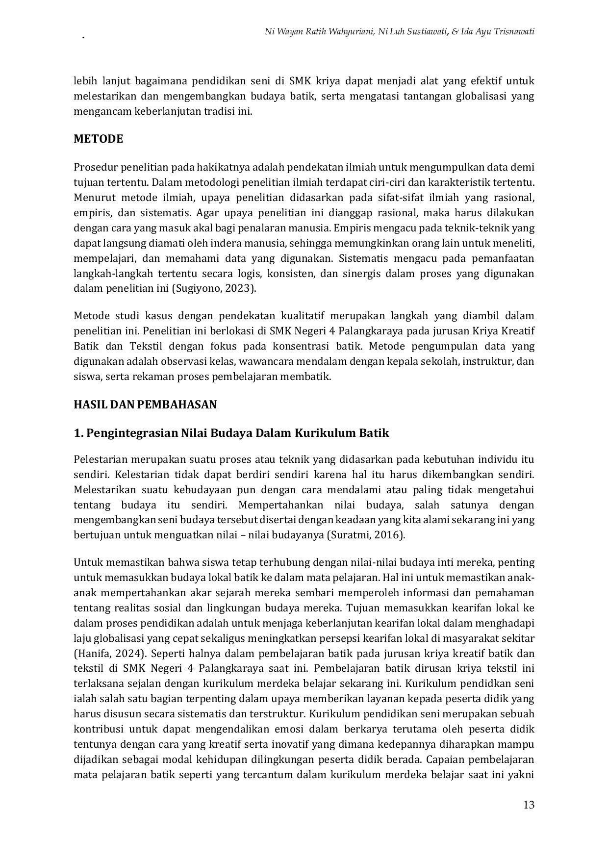 JURIS Pendidikan Seni Sebagai Alat Pelestarian Dan Pengembangan Budaya Batik Di Smk Negeri 4 Palangkaraya