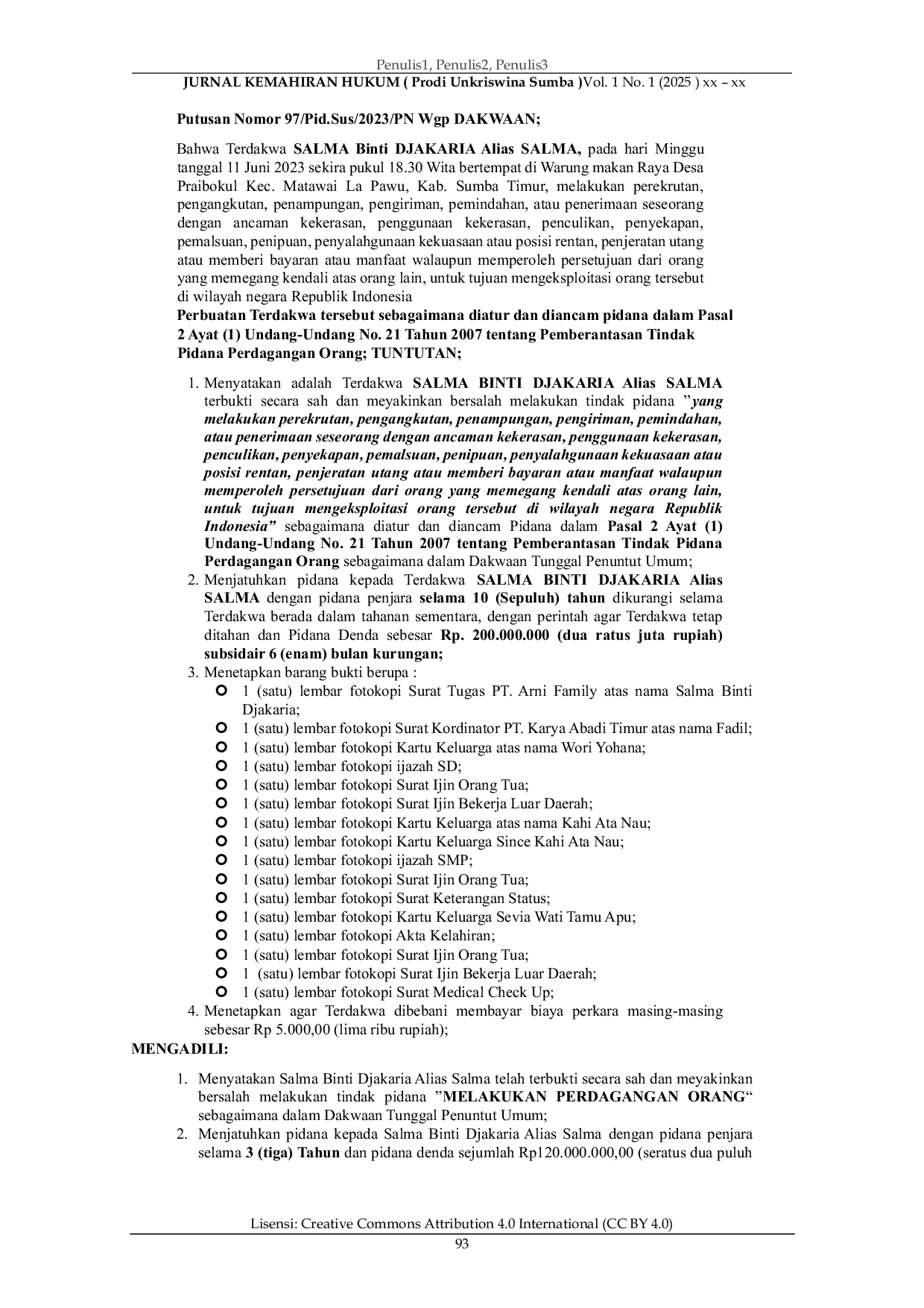 JURIS Tinjauan Yuridis Human Trafficking di Sumba Timur Berdasarkan Uu Nomor 21 Tahun 2007