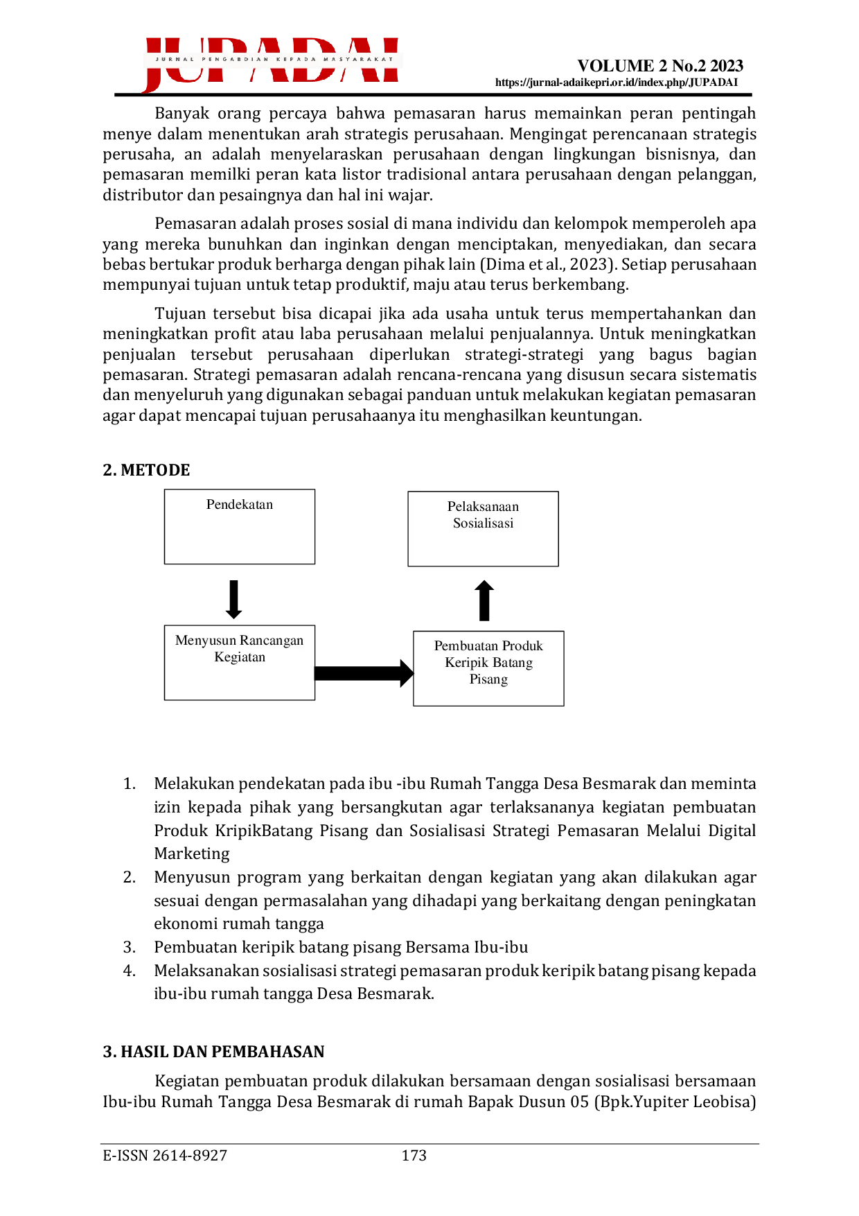 JURIS Strategi Pemasaran Keripik Batang Pisang Ibu Ibu Rumah Tangga Desa Besmarak Melalui Digital Marketing