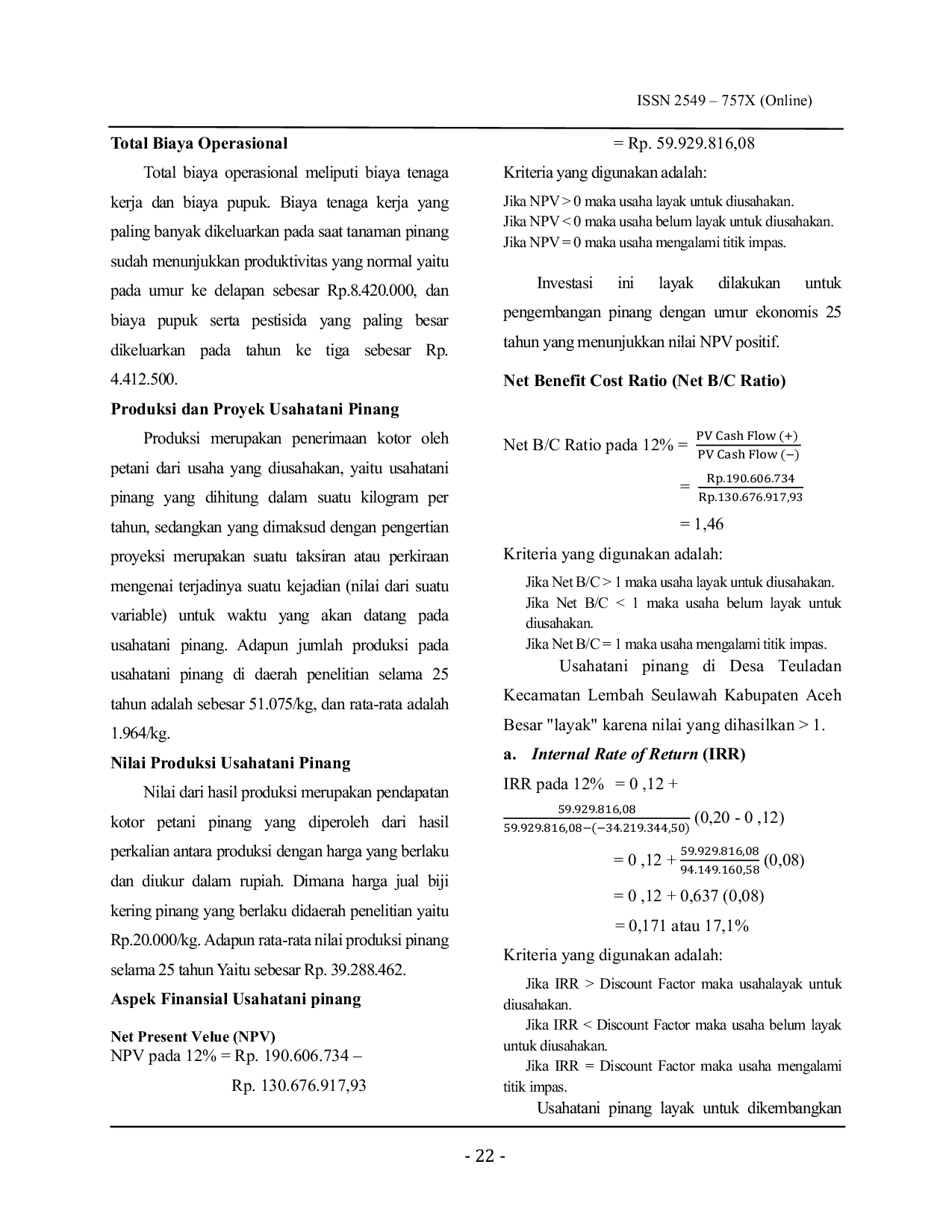 JURIS Prospek Pengembangan Usahatani Pinang di Desa Teuladan Kecamatan Lembah Seulawah Kabupaten Aceh Besar