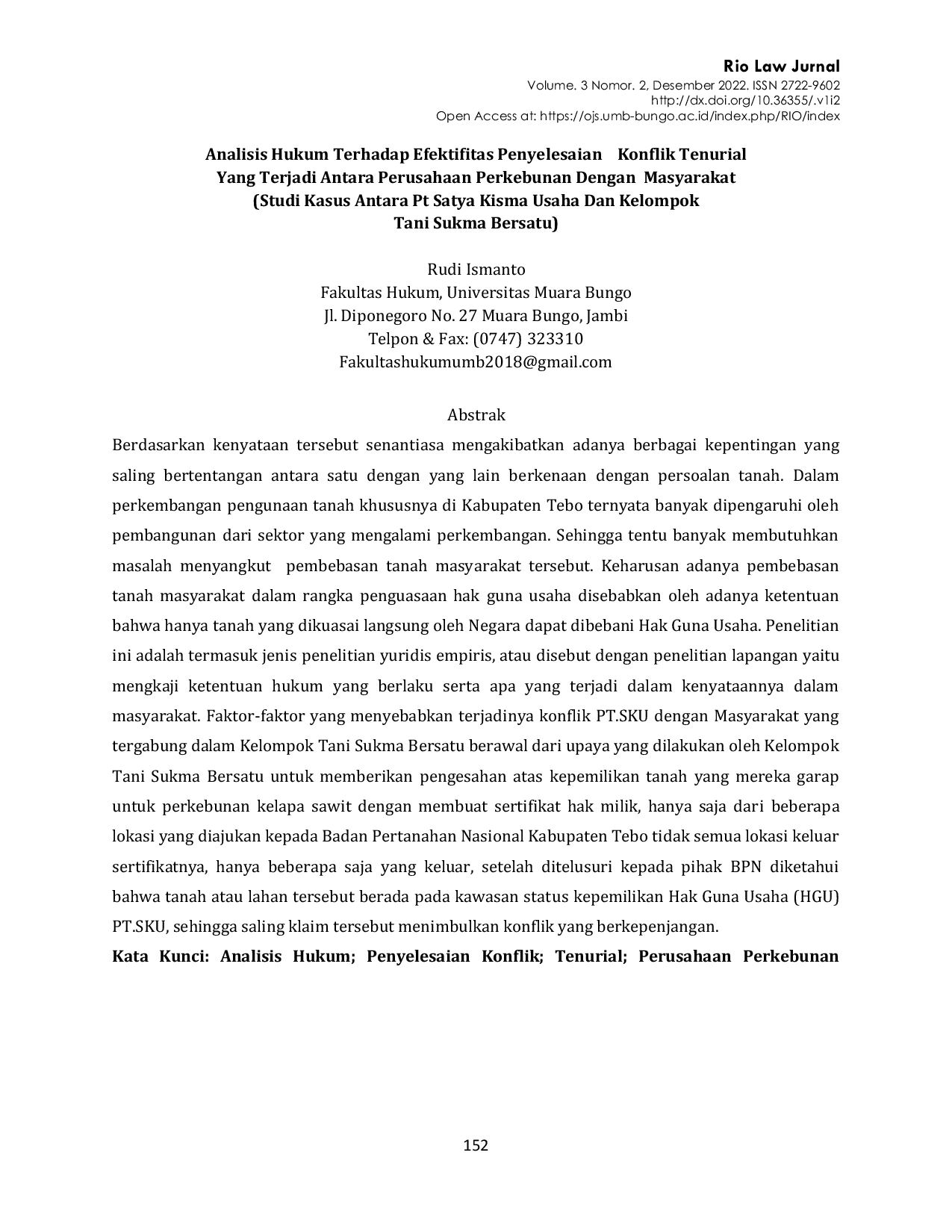 JURIS Analisis Hukum Terhadap Efektifitas Penyelesaian Konflik Tenurial Yang Terjadi Antara Perusahaan Perkebunan Dengan Masyarakat Studi Kasus Antara Pt Satya Kisma Usaha Dan Kelompok Tani Sukma Bers