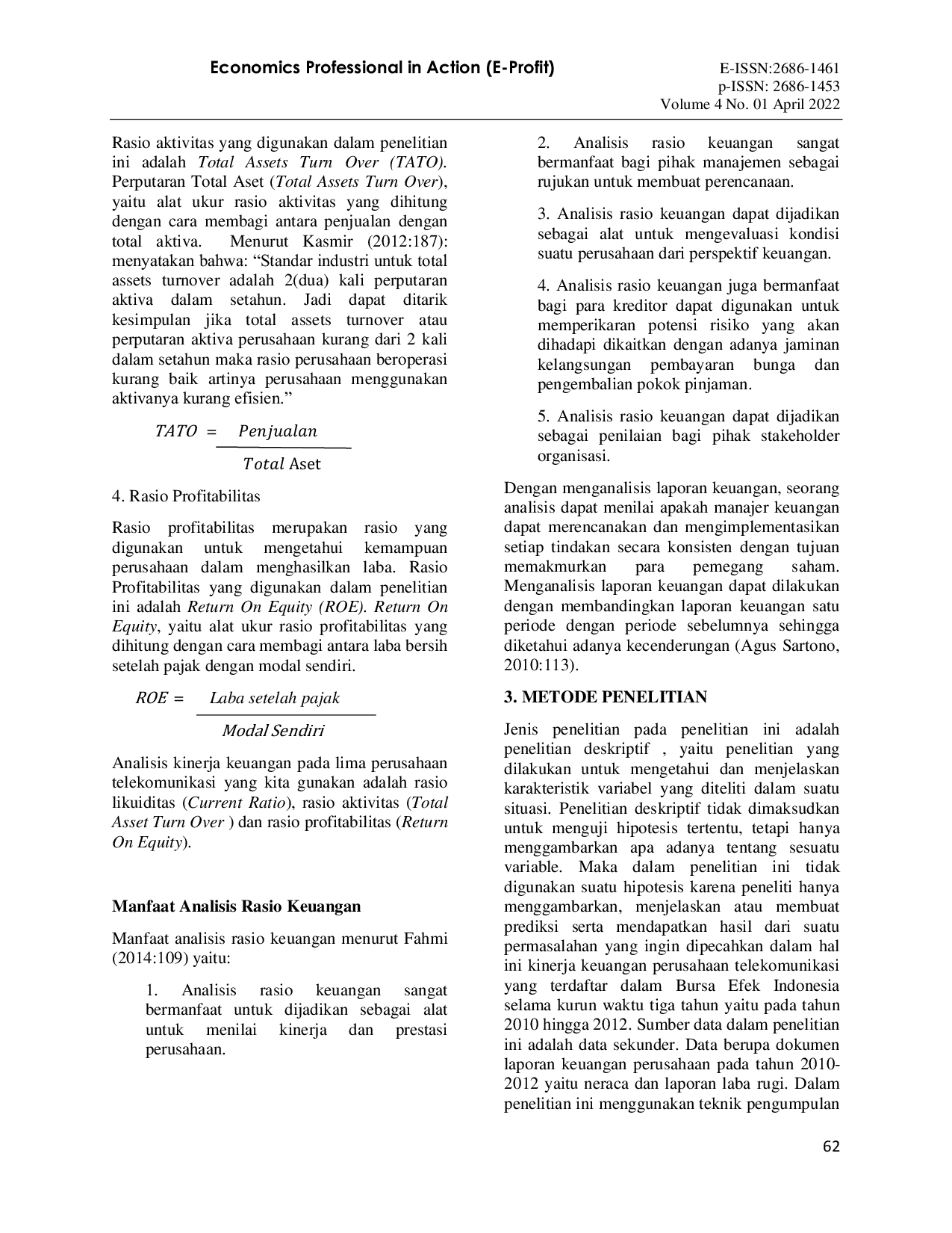 JURIS Analisis Kinerja Keuangan Perusahaan Telekomunikasi Yang Terdaftar Di Bursa Efek Indonesia Periode 2010 2012