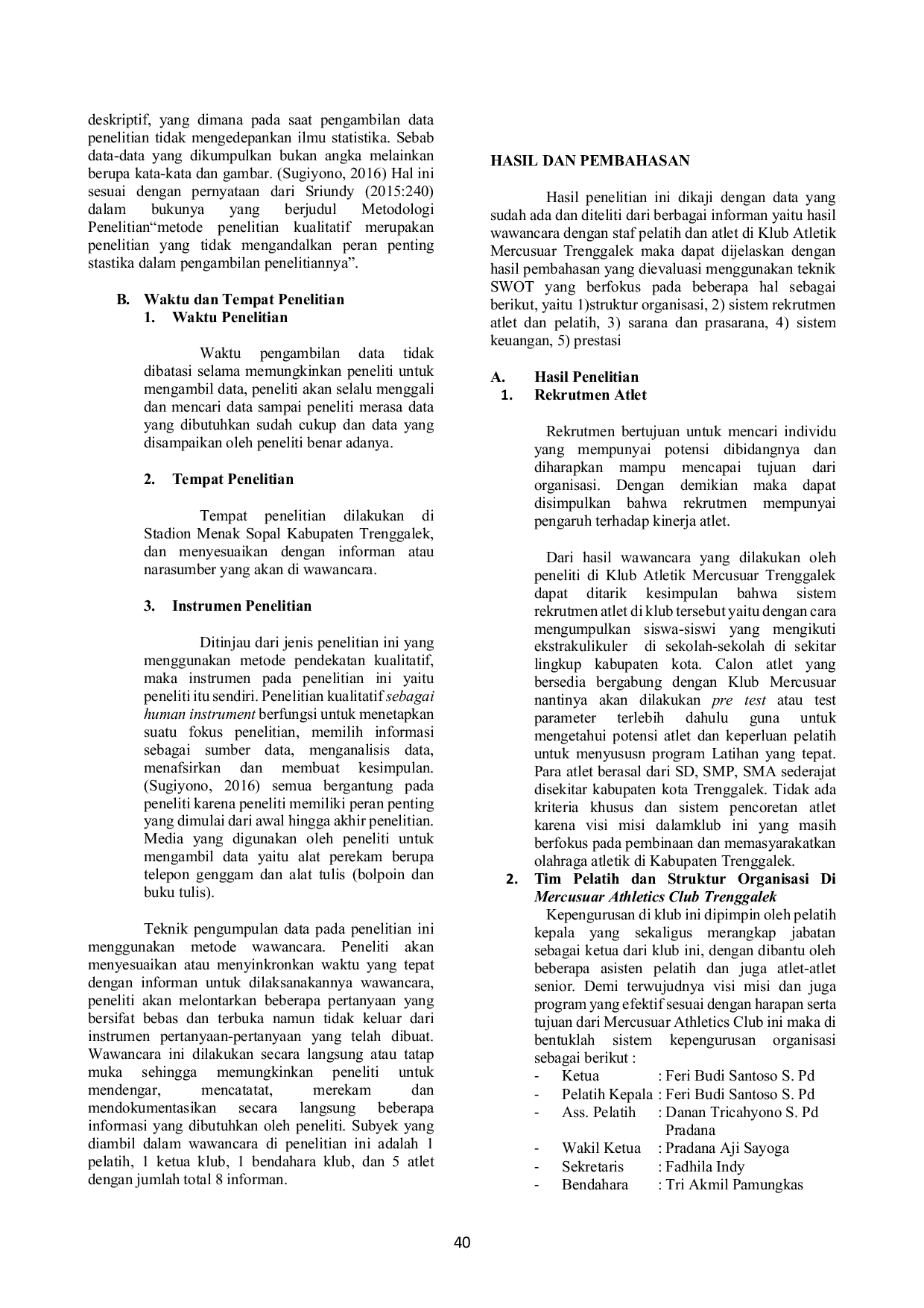 JURIS Analisis Strength Weakness Opportunity dan Threat SWOT Pembinaan Atletik di Klub Mercusuar Trenggalek