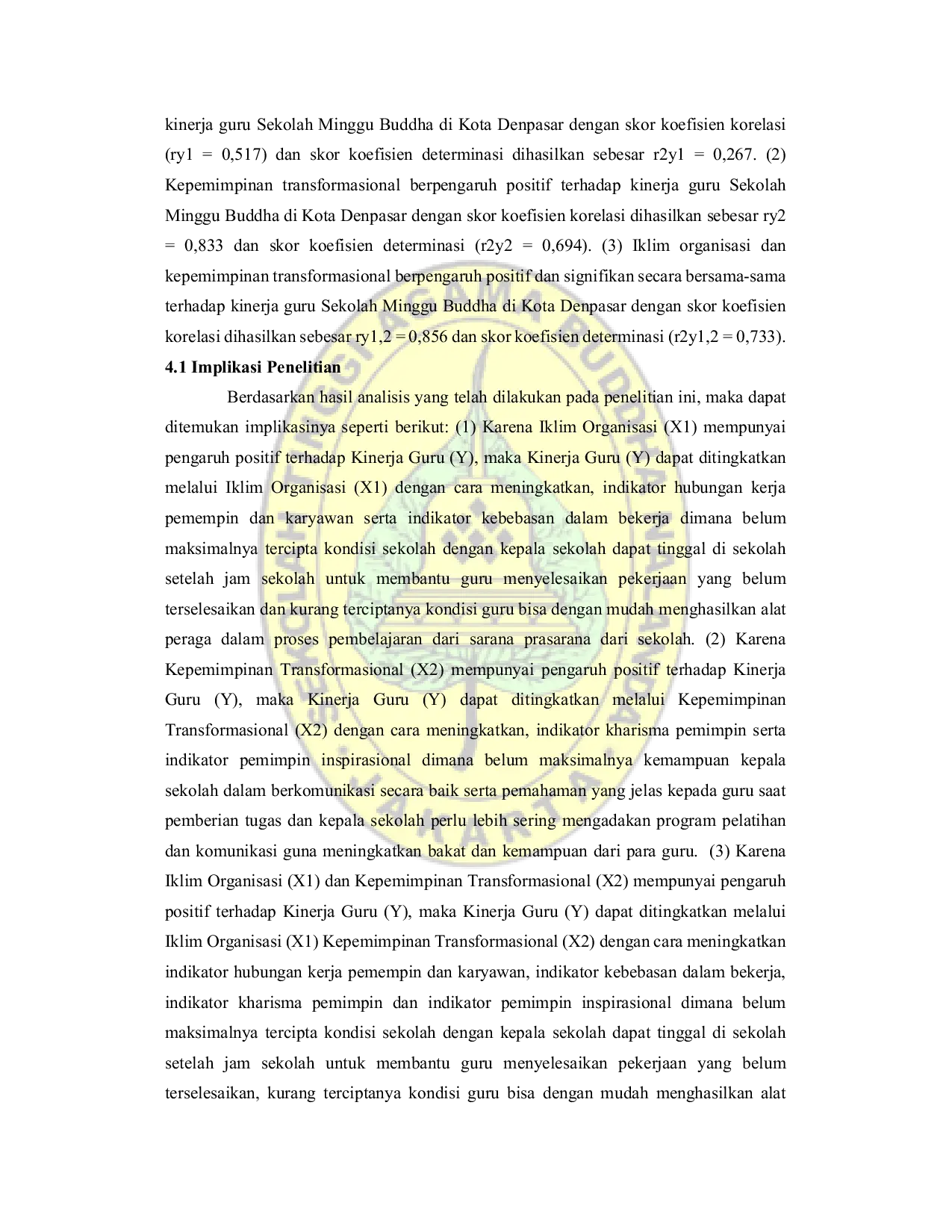 JURIS Pengaruh Iklim Organisasi dan Kepemimpinan Transformasional Terhadap Peningkatan Kinerja Guru Sekolah Minggu Buddha di Kota Denpasar